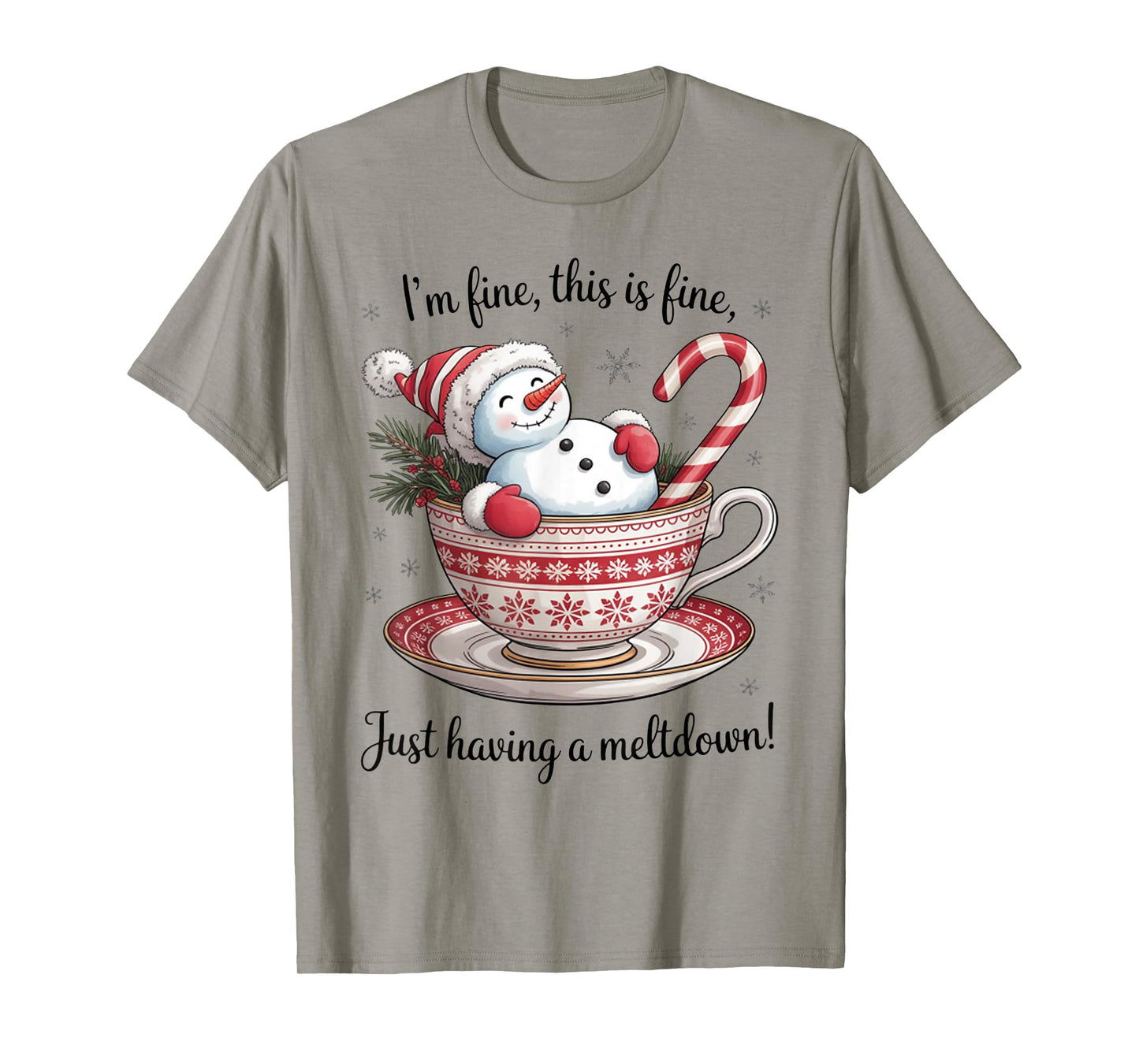 I'm Fine This is Fine Just Having Meltdown Christmas T-Shirt