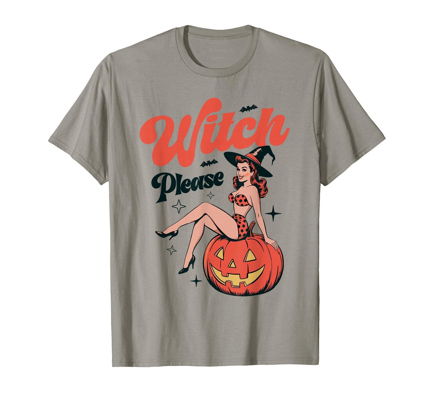 Witch Please Funny Halloween T-Shirt