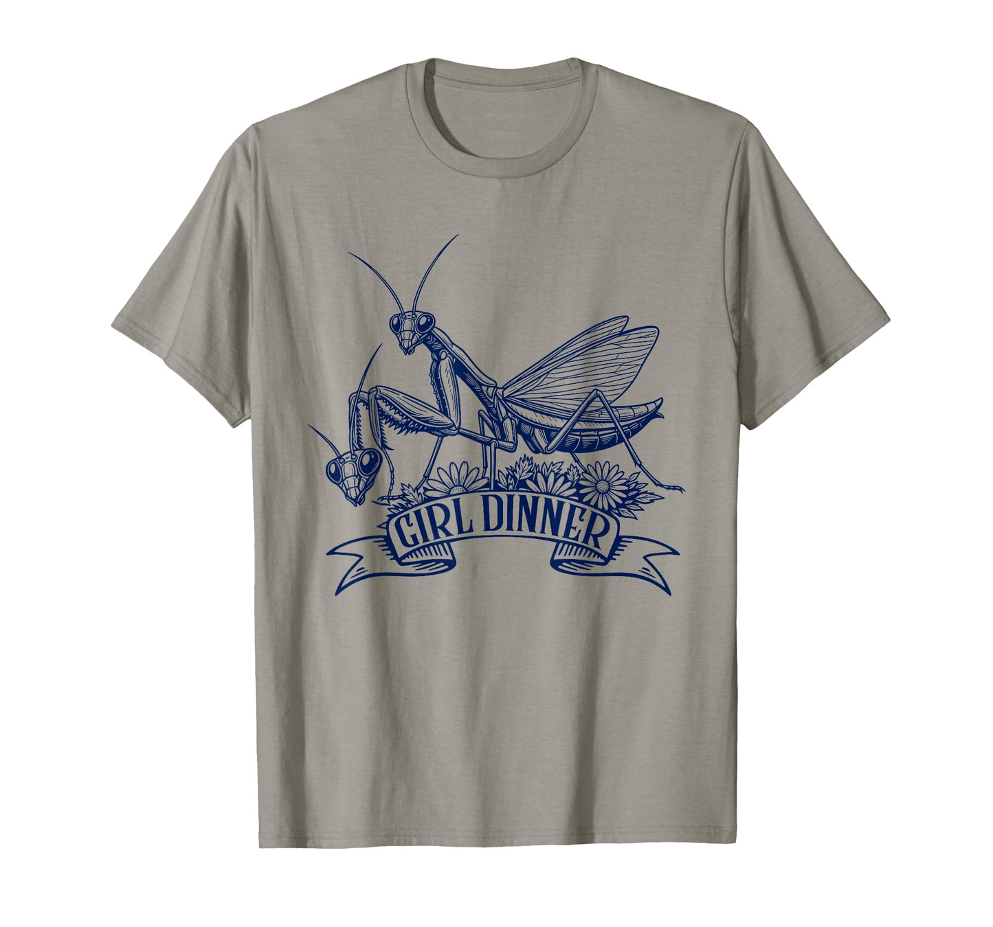 Girl Dinner Praying Mantis Funny Sarcastic Humor Vintage T-Shirt