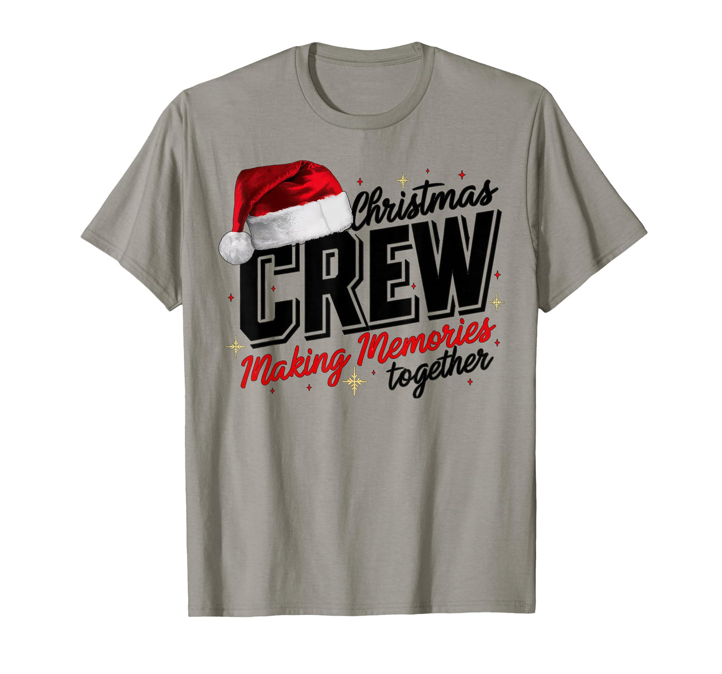 Christmas Crew Making Memories Santa Hat Family Xmas Pajamas T-Shirt