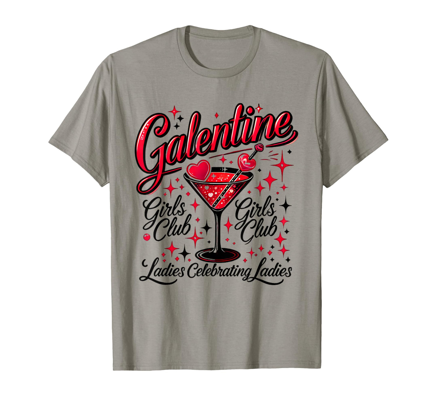 Funny Trending Galentine Girl Club Ladies Celebrating Ladies T-Shirt
