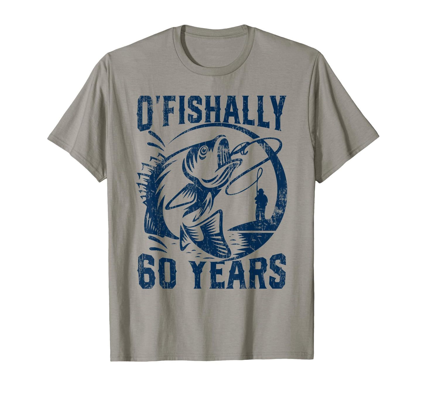O-Fishally 60 Years Old Fisherman 60th Birthday Fishing T-Shirt