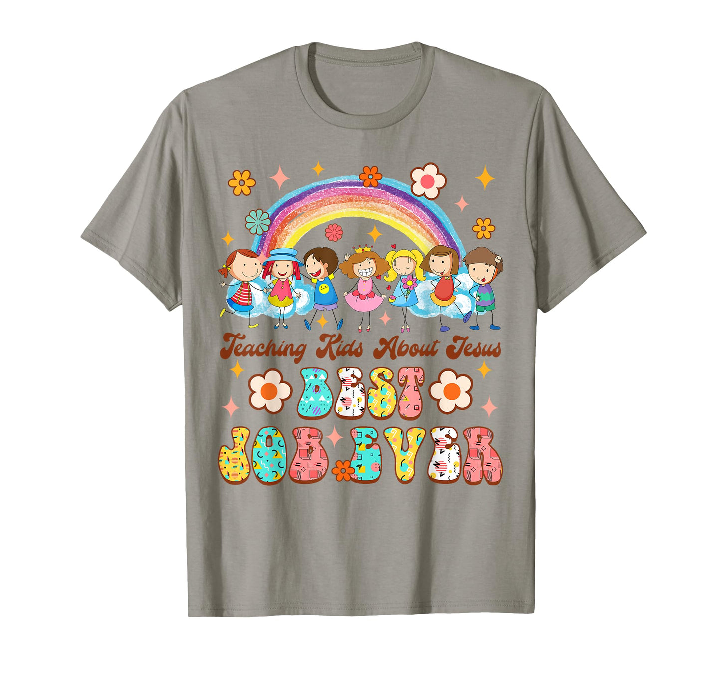 Children’s Ministry Teaching Kids About Jesus Best Job Ever T-Shirt