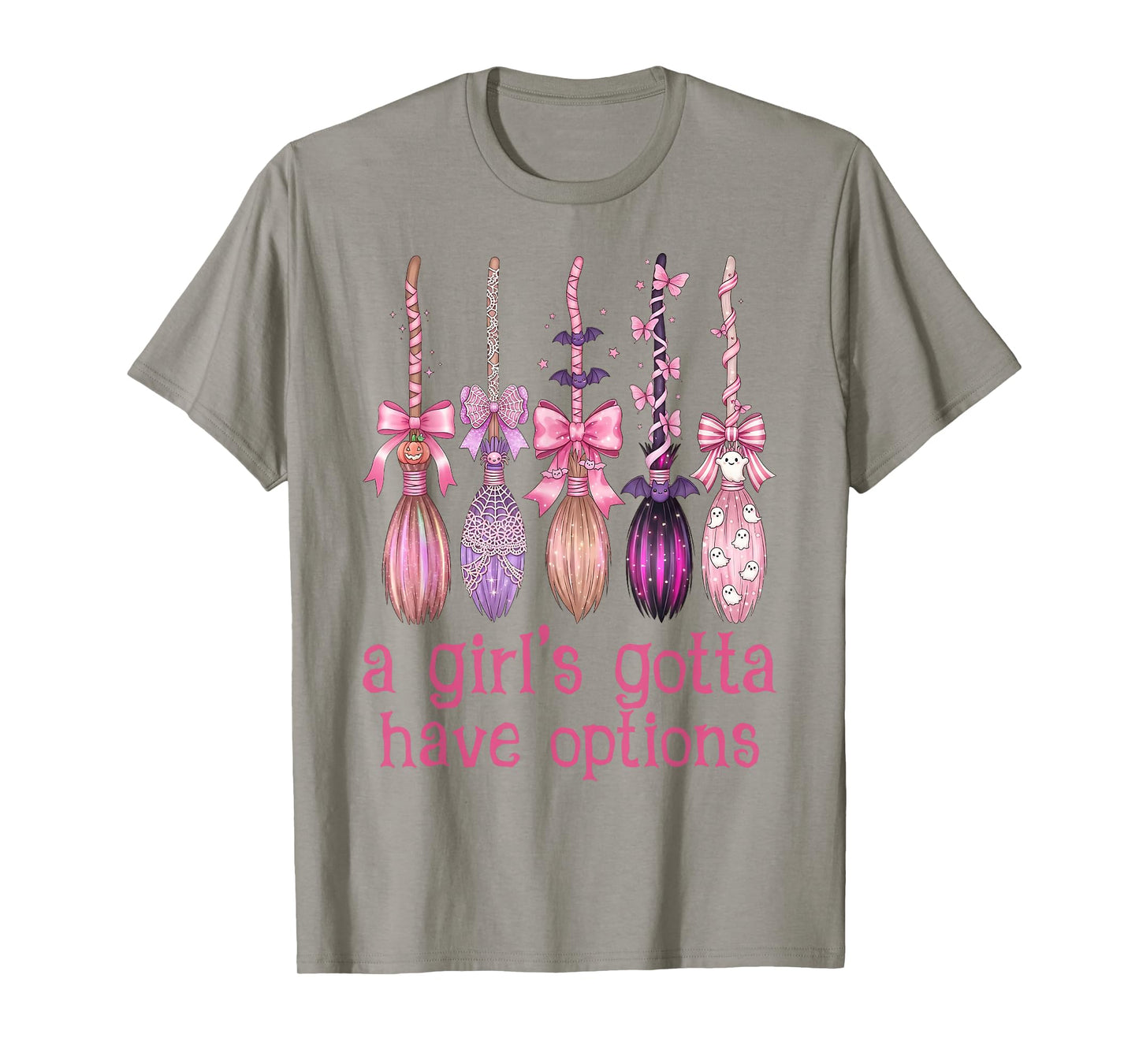 A Girl Gotta Have Options Pink Bow Witch Broom Halloween T-Shirt