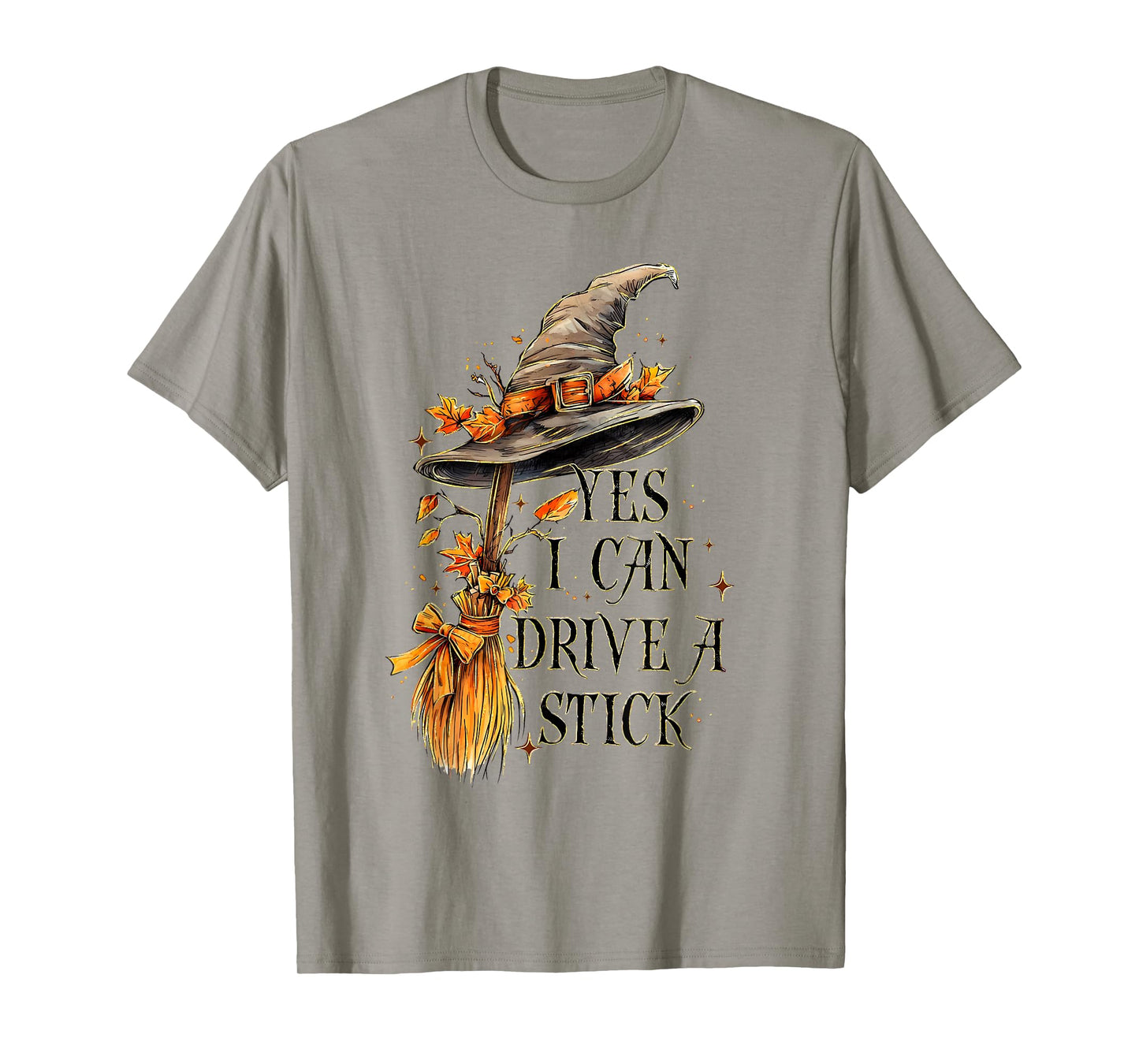 Yes I Can Drive A Stick Funny Halloween Spooky Witch T-Shirt