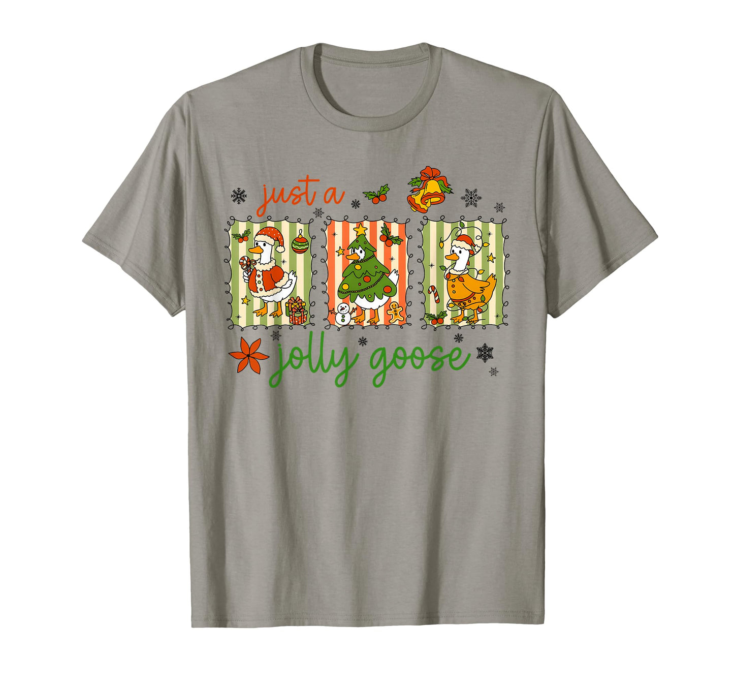 Just A Jolly Goose Shirt Funny Merry Christmas Holiday T-Shirt