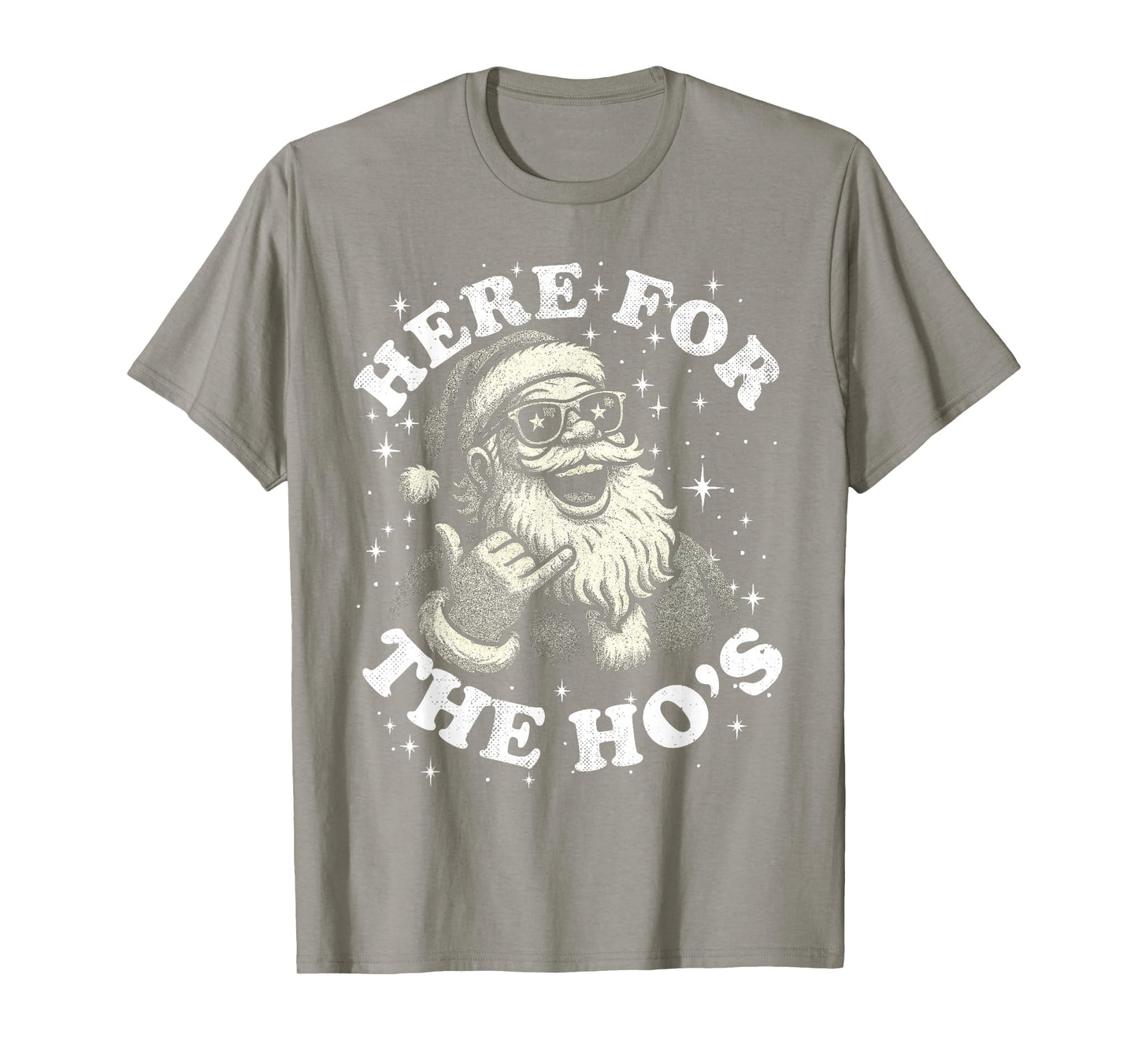Funny Gag Retro Christmas Only Here for The Ho's Santa Shaka T-Shirt