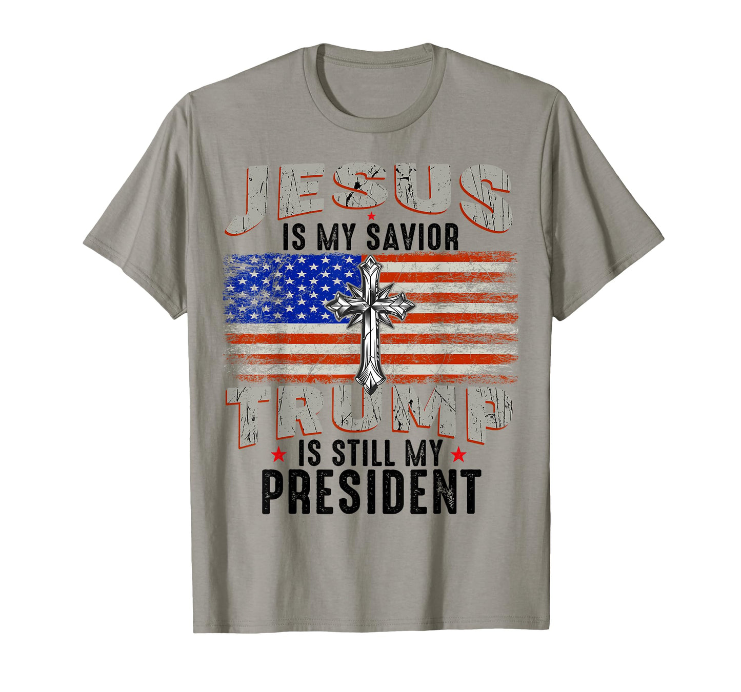 Jesus is My Savior Trump is Still My President Trump 2024 T-Shirt