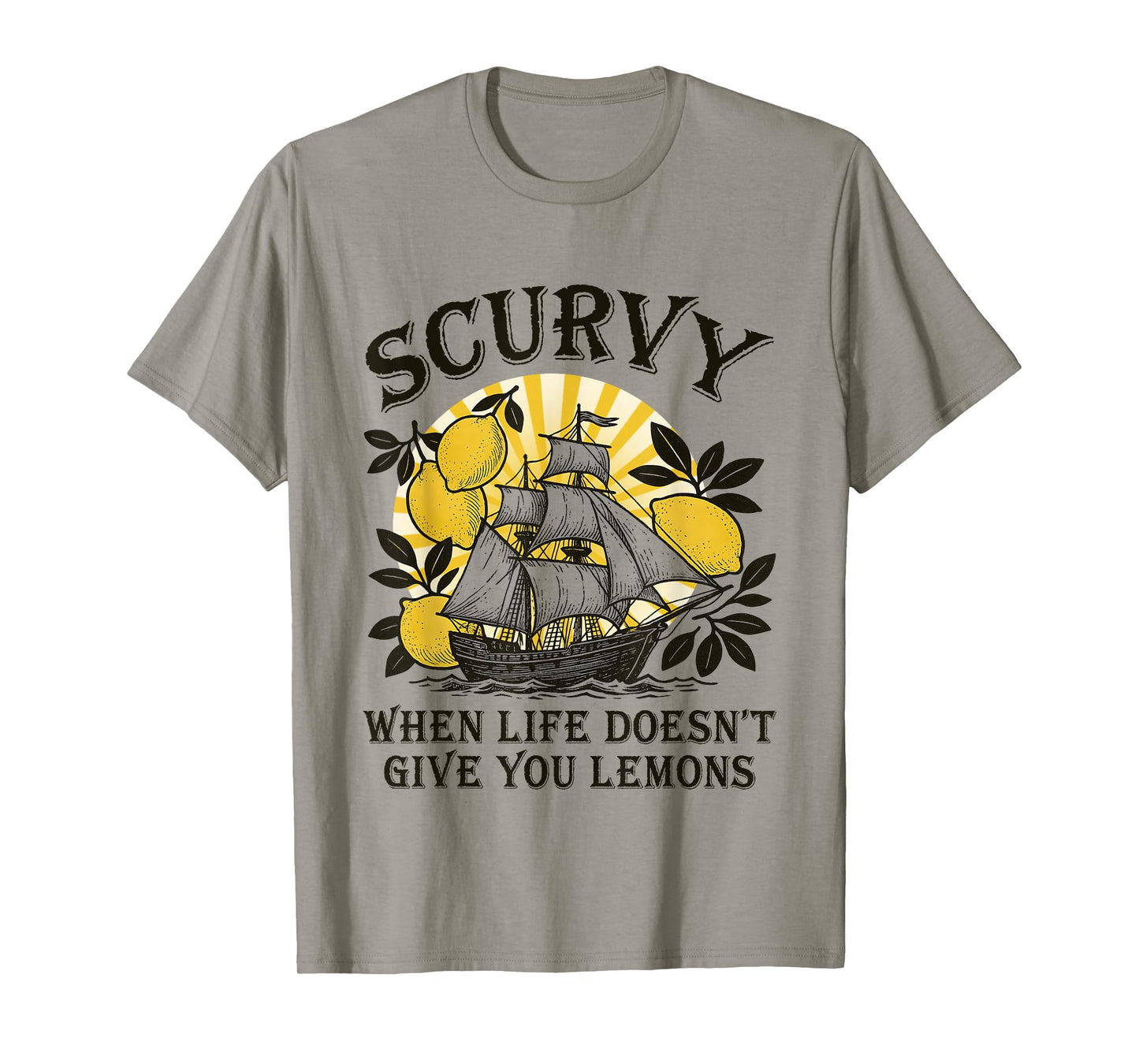 Scurvy When Life Doesn't Give You Lemons Funny Fruit Vintage T-Shirt