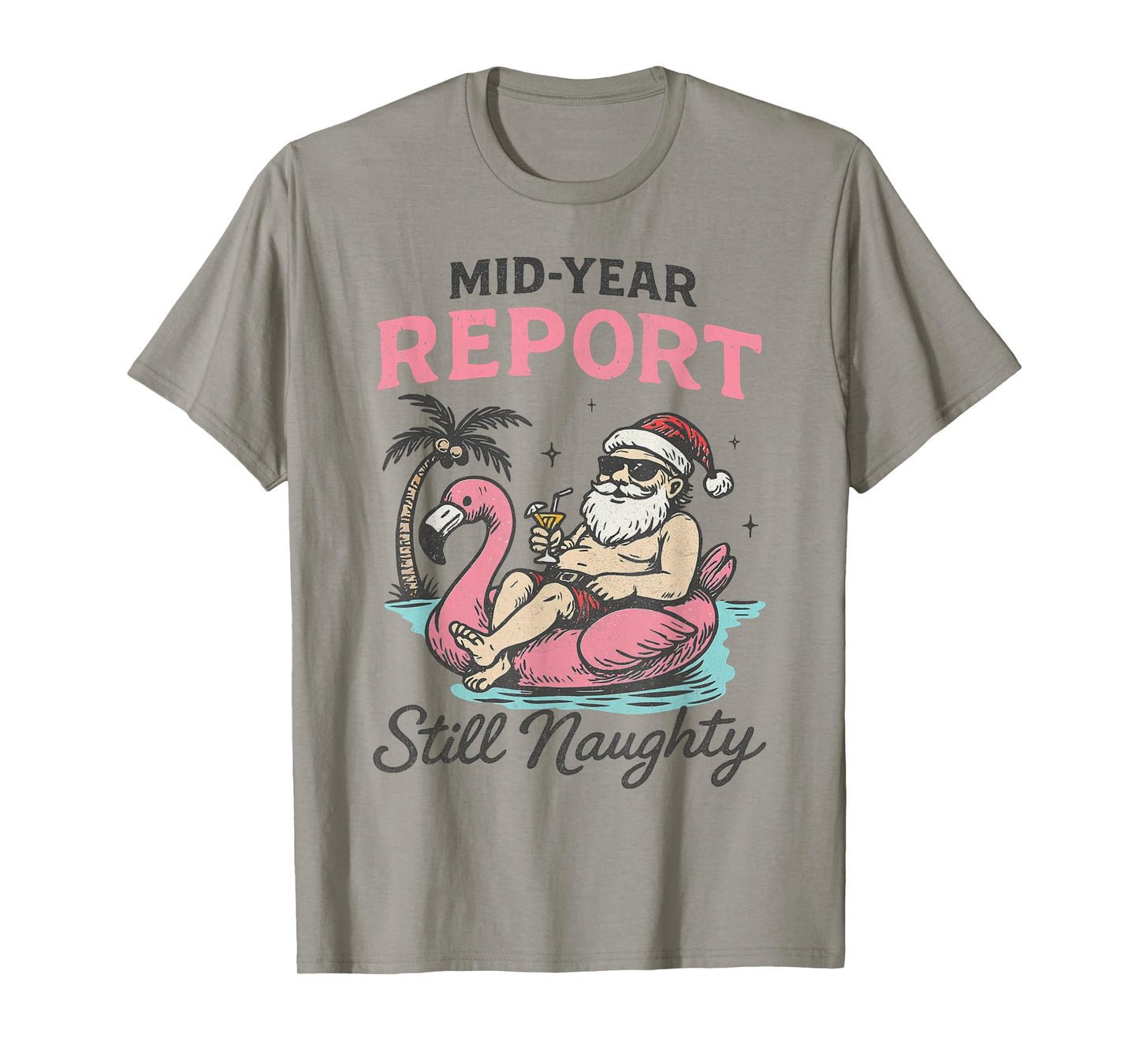 Funny Naughty Santa Christmas Float Mid-Year Report T-Shirt