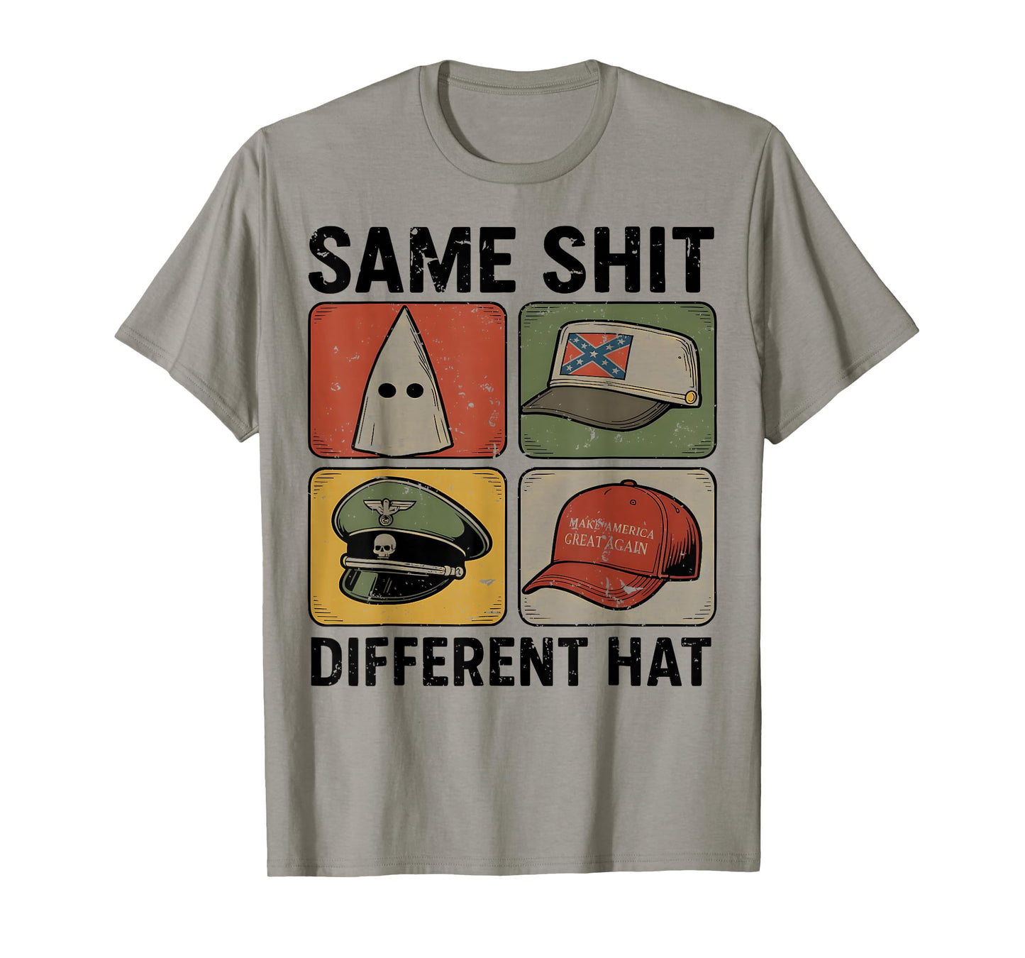 Funny Design Same Shit Different Hat Art for Men Women Retro T-Shirt