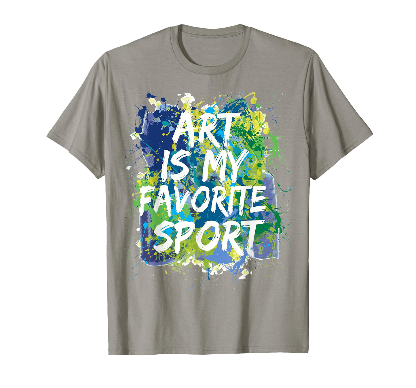 Art Is My Favorite Sport Tshirt Tee, Perfect Artist Gift T-Shirt
