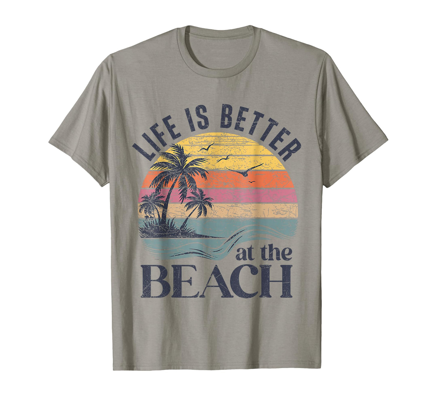 Retro Life Is Better At The Beach Vintage Summer Beach T-Shirt