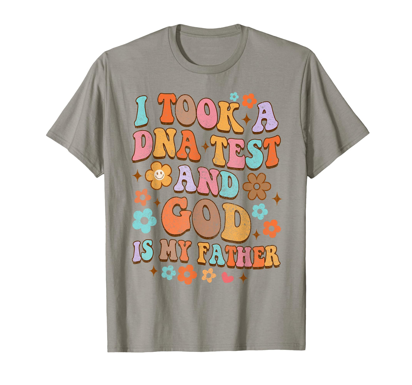 It Took A DNA Test & God Is My Father Christian Jesus Groovy T-Shirt