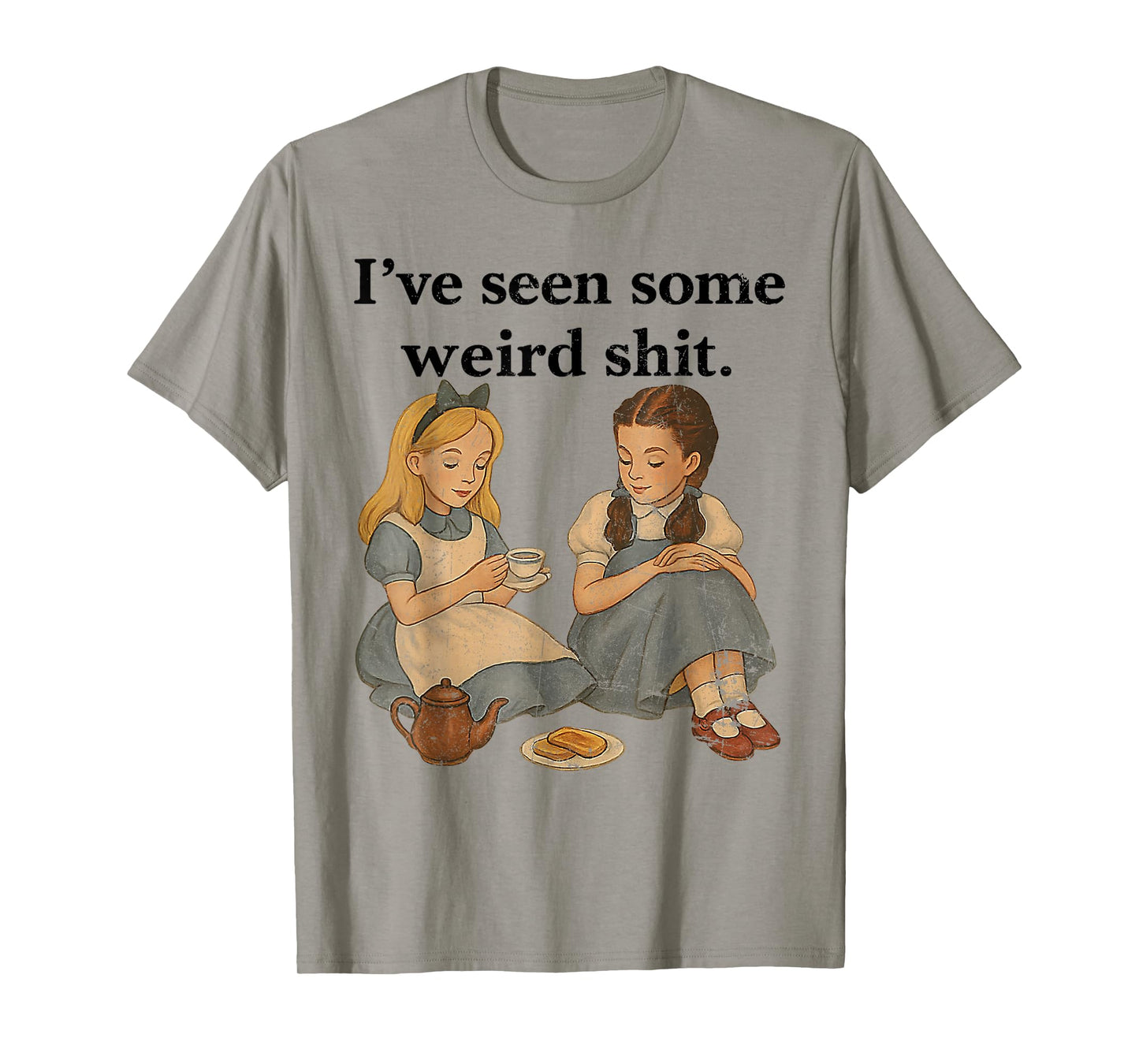 Iโve Seen Some Weird Shit Vintage Funny Girl Women T-Shirt