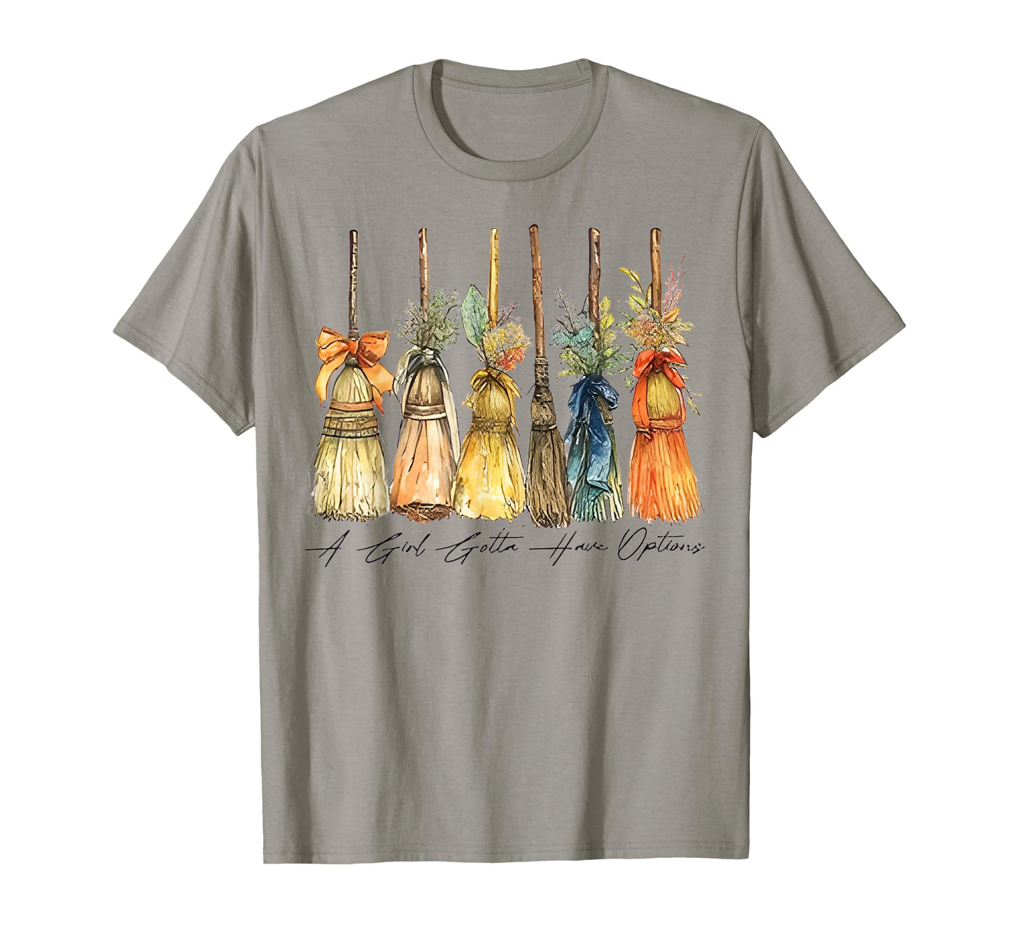 A Girl Gotta Have Options Witches Feeling Witchy Halloween T-Shirt