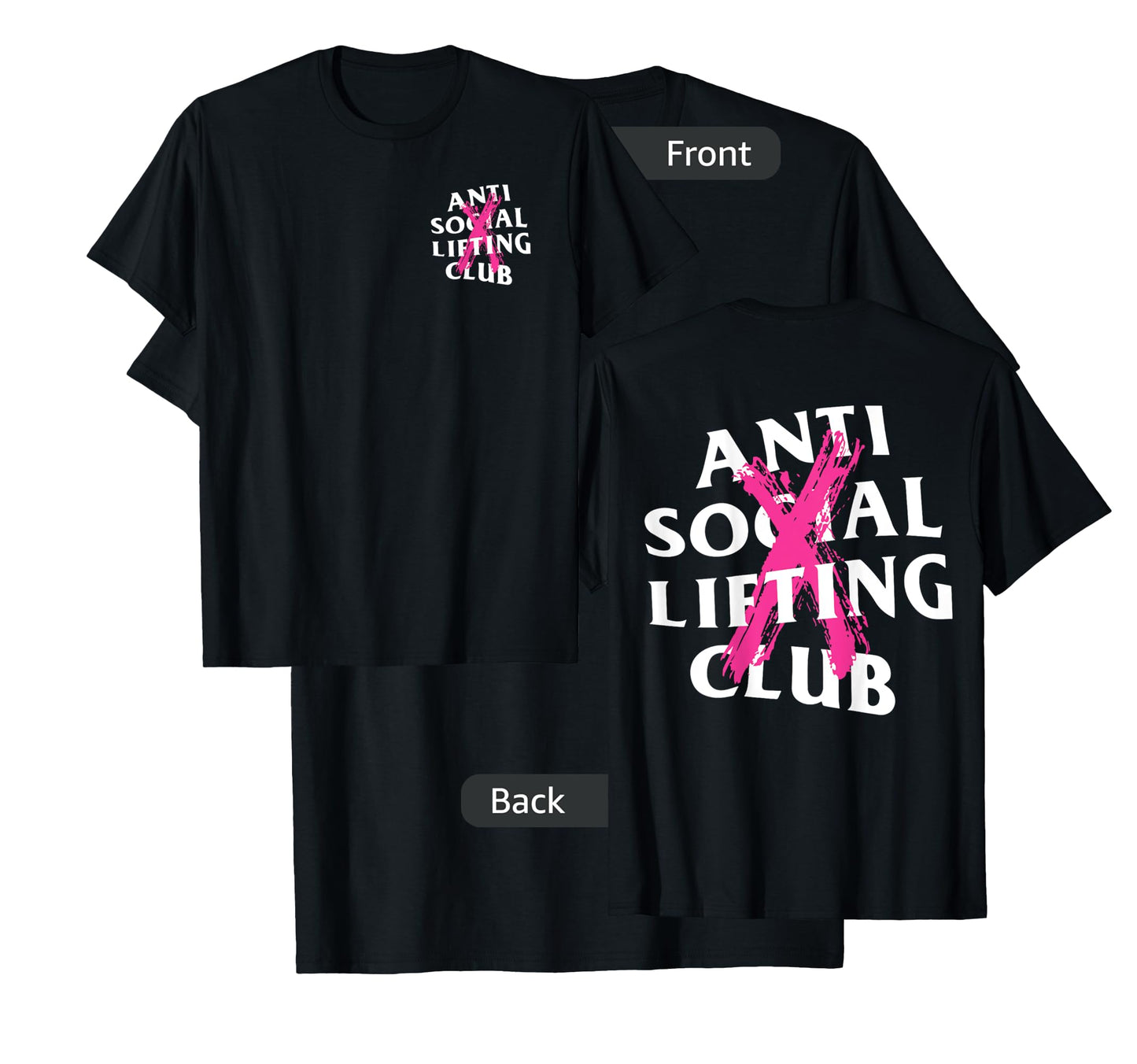Anti Social Lifting Club: Canceled Pink (Front + Back) T-Shirt