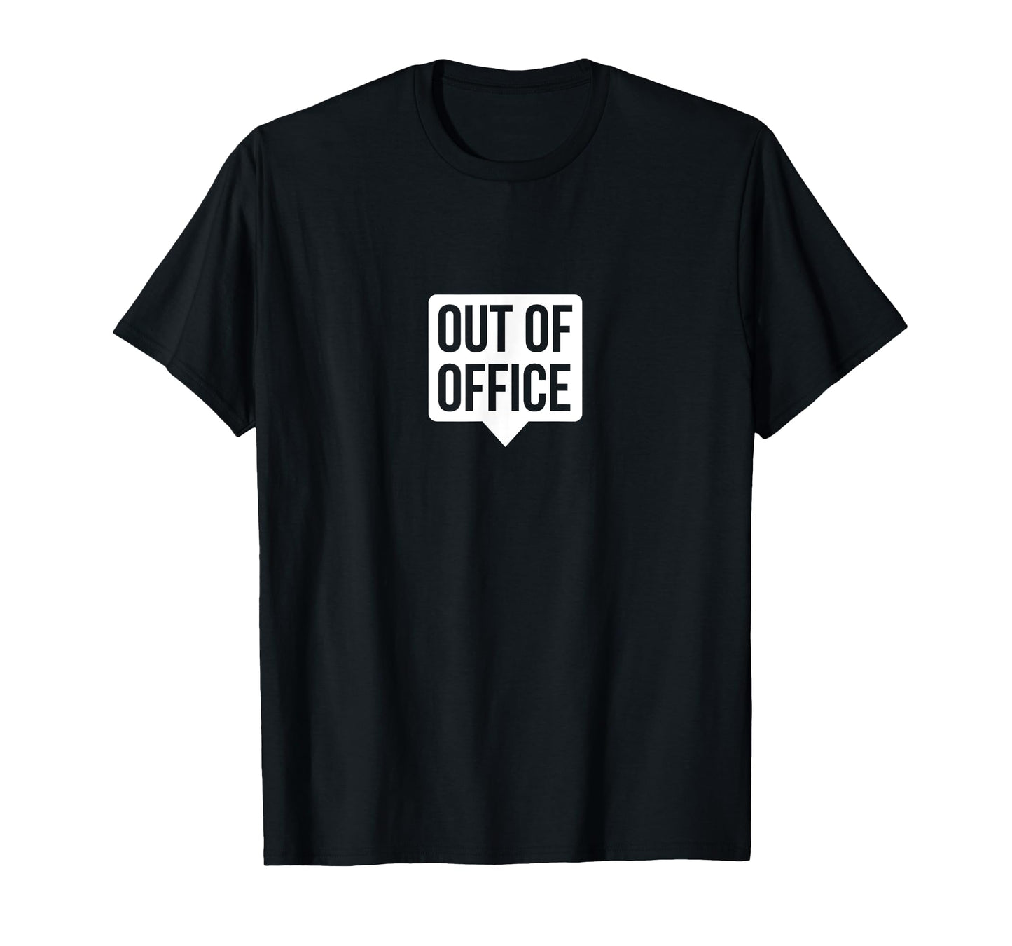 Out Of Office - Vacation and travel T-Shirt