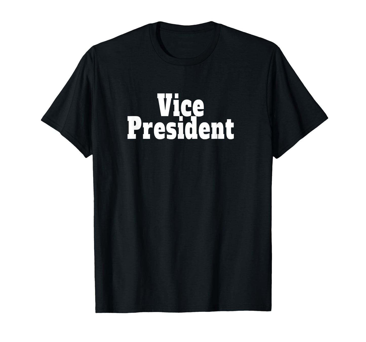 Vice President T-Shirt
