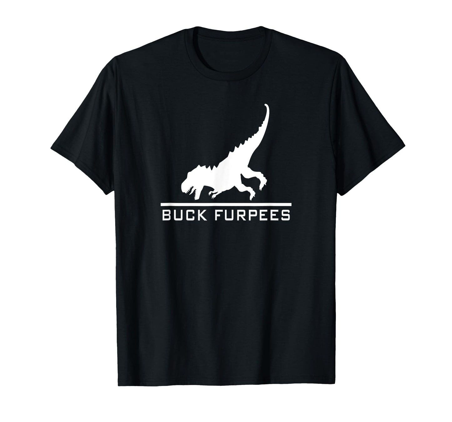 Buck Furpees Dinosaur - Funny Burpees Gym Workout Fitness T-Shirt