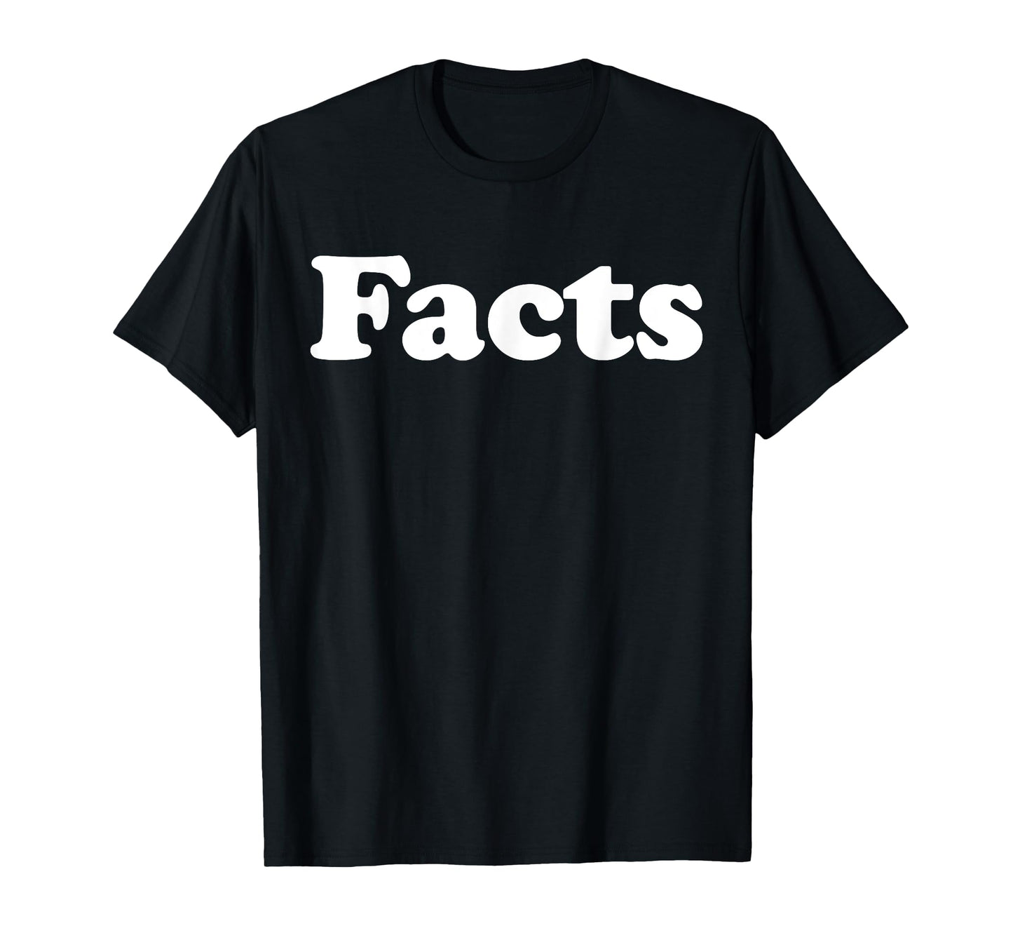 Facts T-Shirt