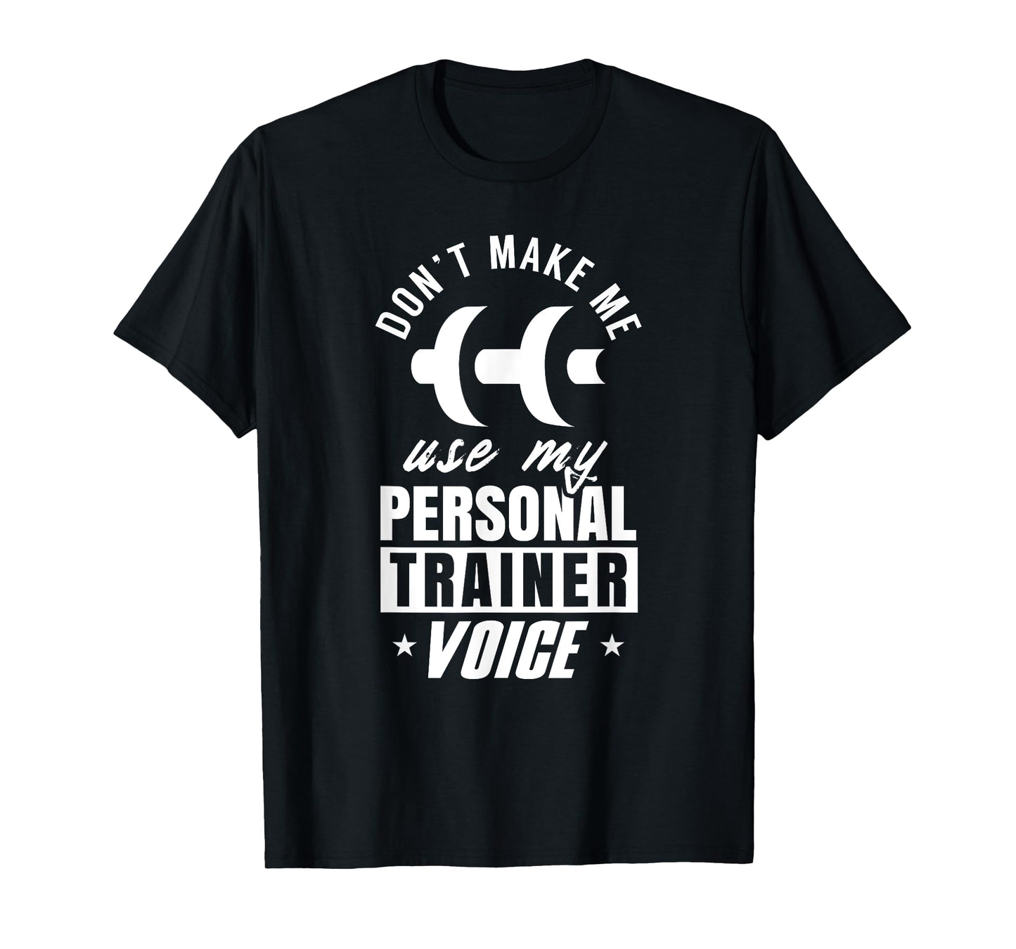 Personal Trainer Voice Workout Fitness Coach Instructor T-Shirt