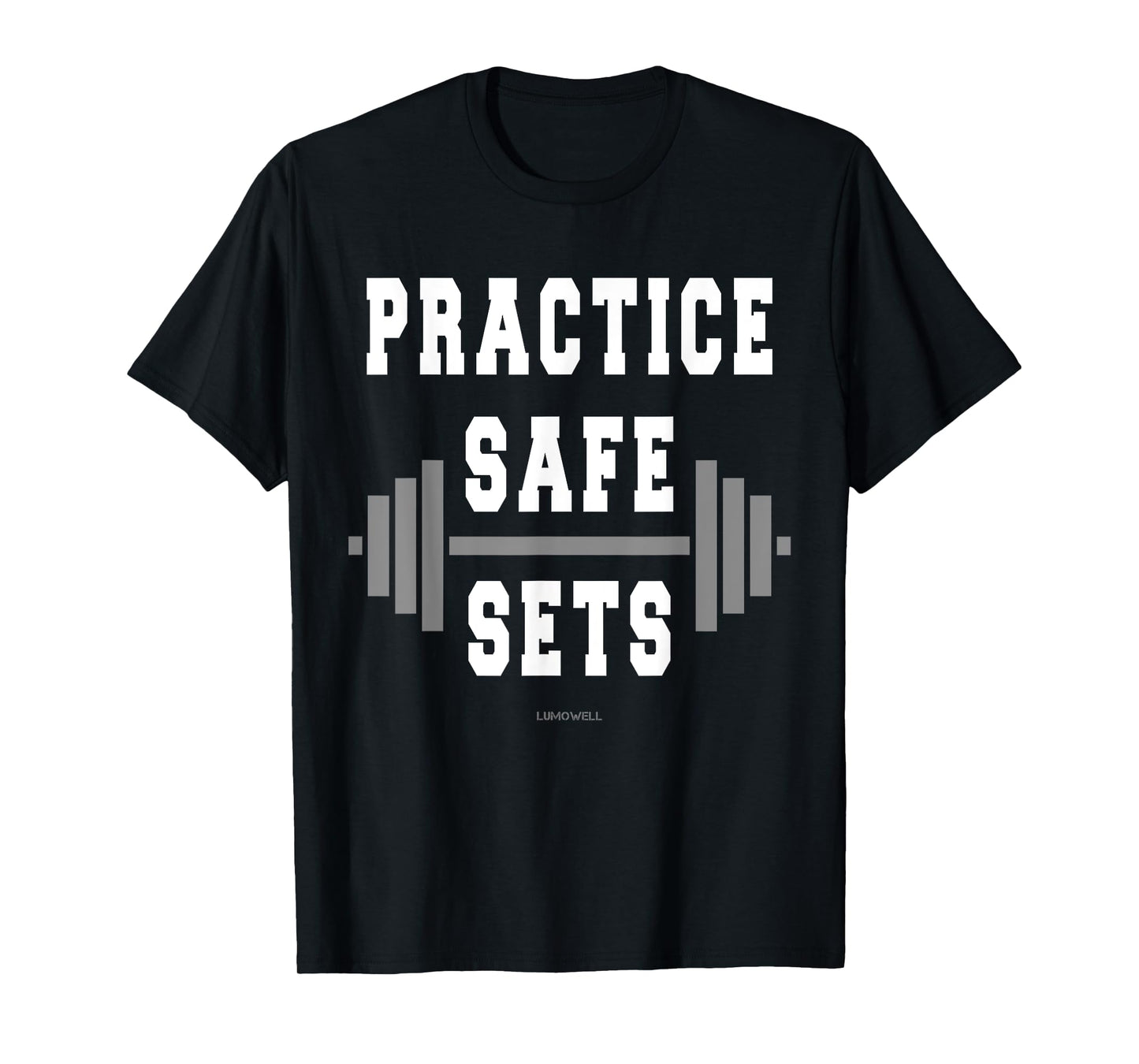 Practice Safe Sets T-Shirt - Funny Fitness Shirts