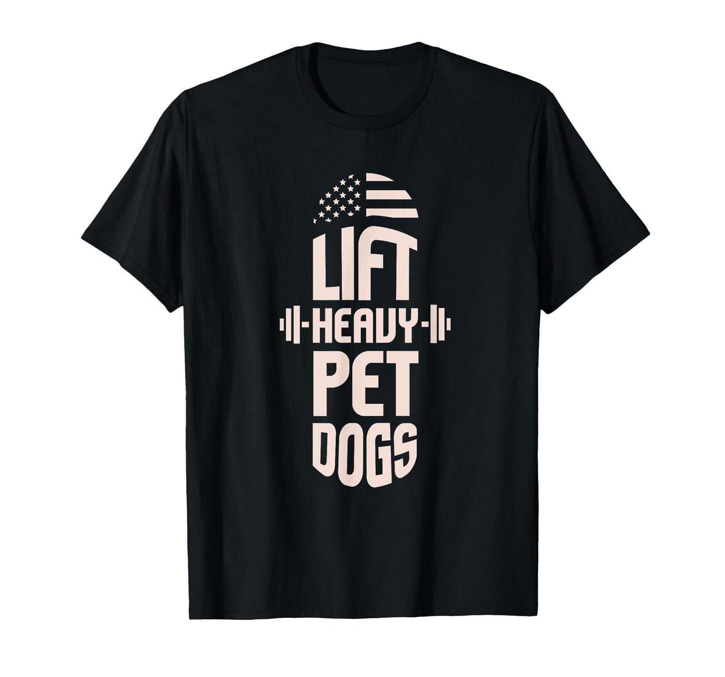 Gym I Fitness I Weightlifters I Lift Heavy Pet Dogs T-Shirt