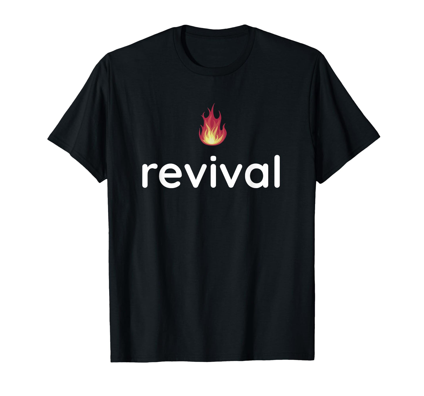 Revival Fire Jesus Christ Born Again Christian Church Bible T-Shirt