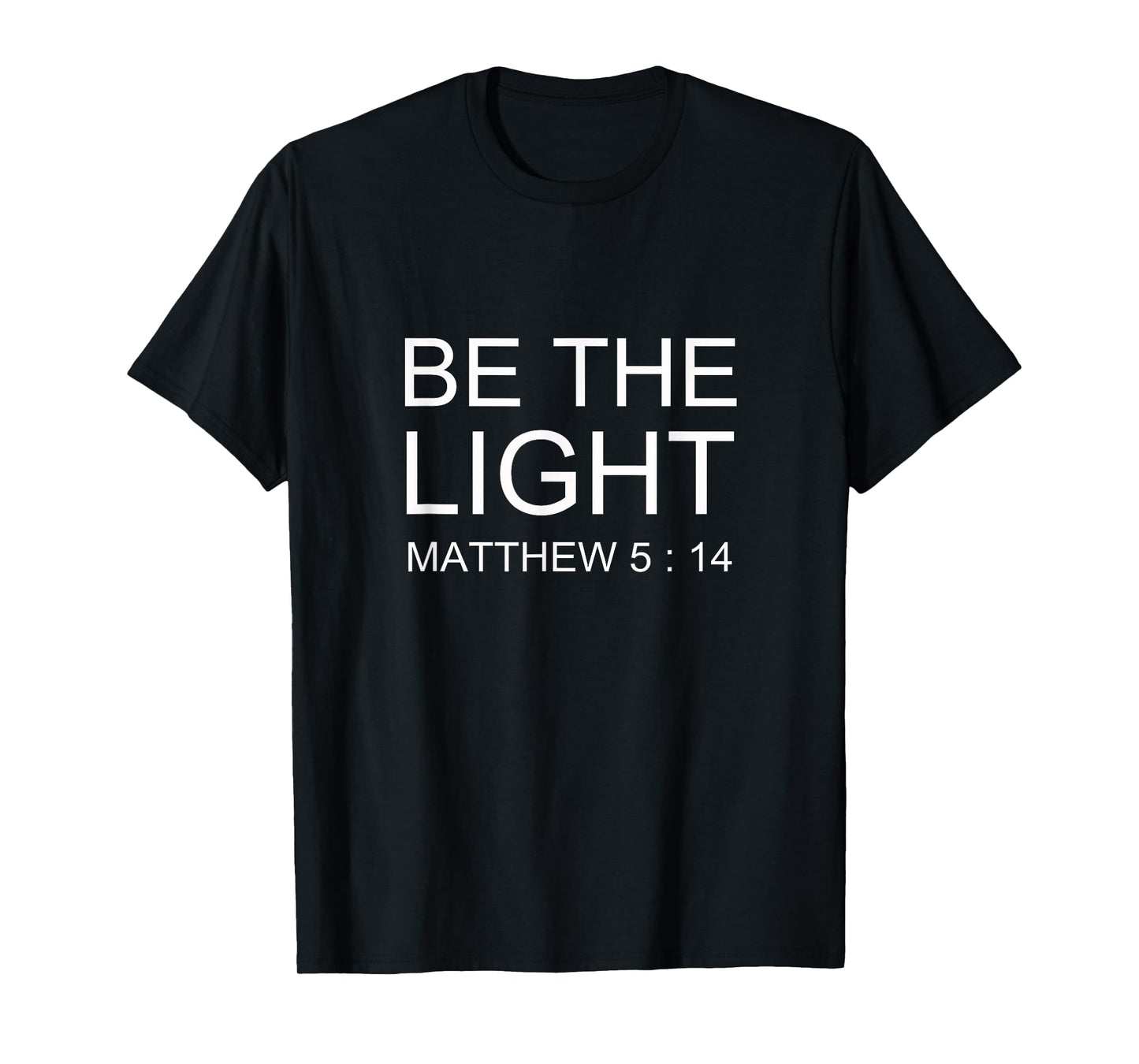 Christian Gospel and Bible Phrase for our Lord Jesus T-Shirt