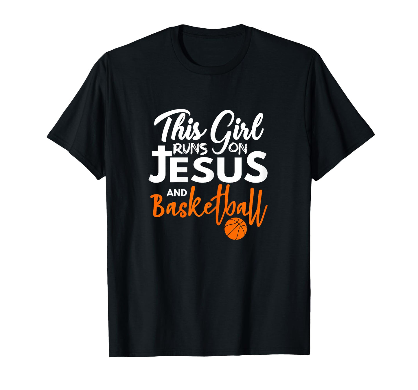 This Girl Runs On Jesus And Basketball T-Shirt