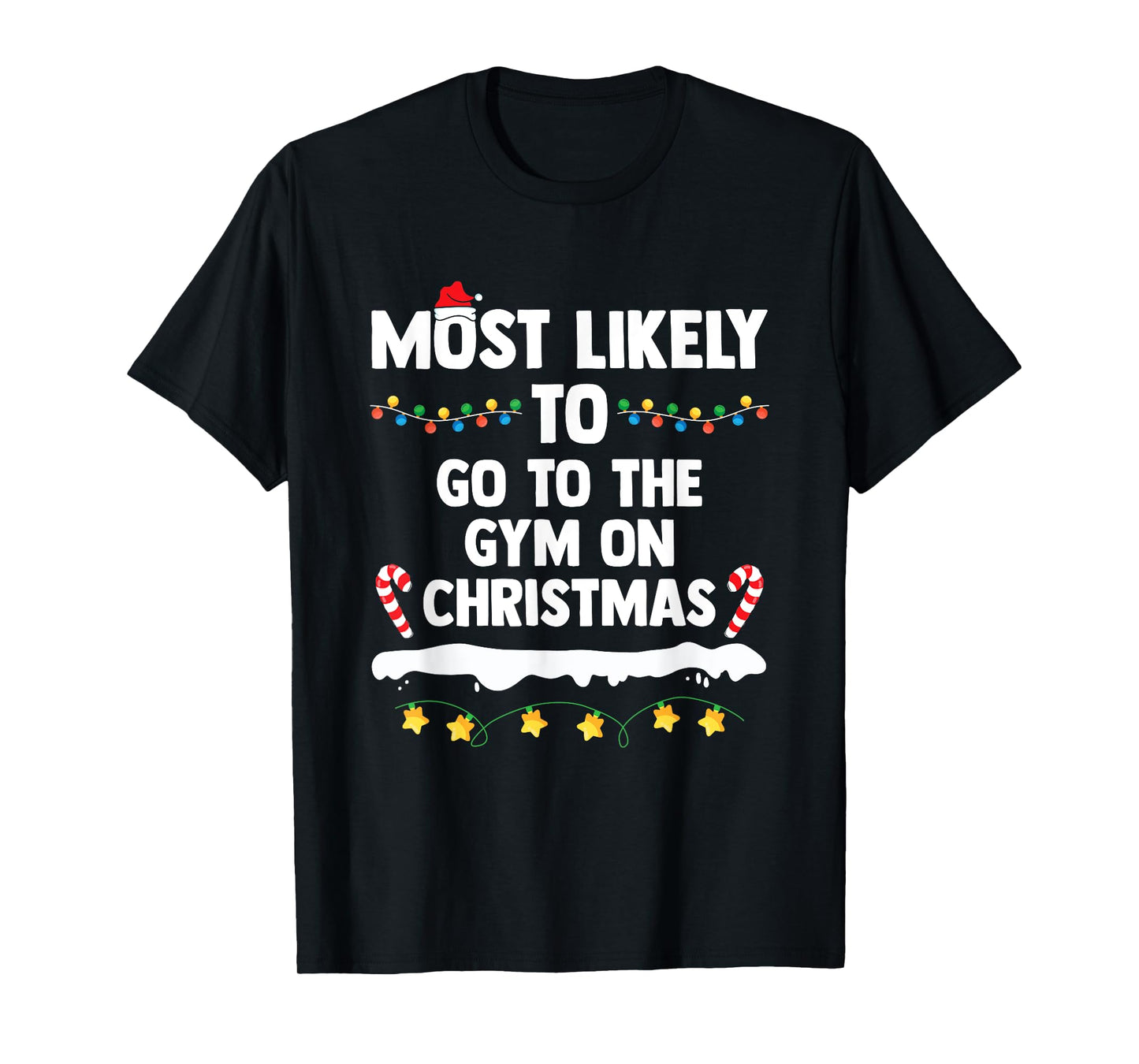 Most Likely To Go To The Gym On Christmas Family Matching T-Shirt