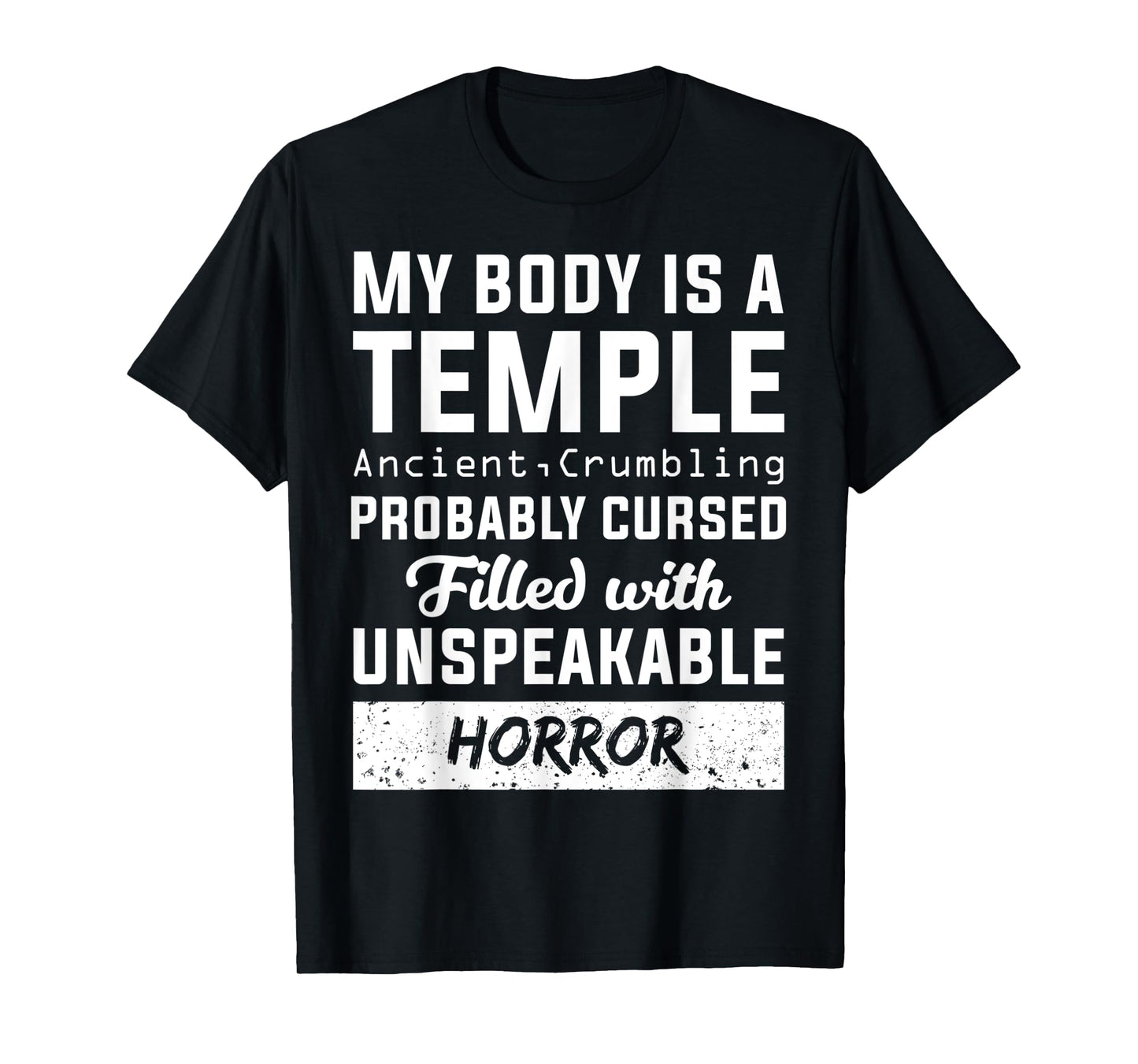 My Body Temple Ancient Crumbling Cursed Christmas Gift T-Shirt
