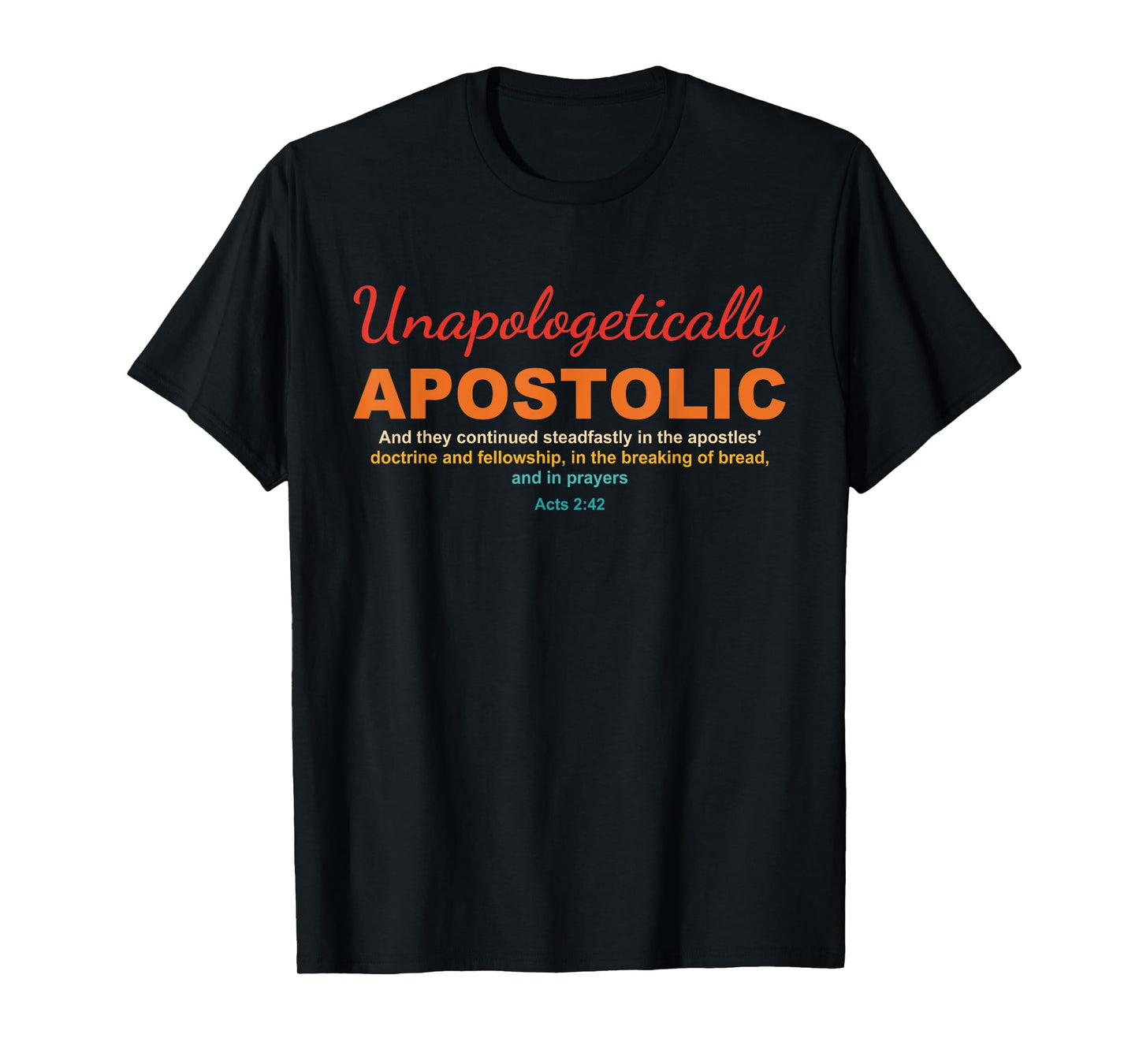 Unapologetically Apostolic Vintage Apparel T-Shirt
