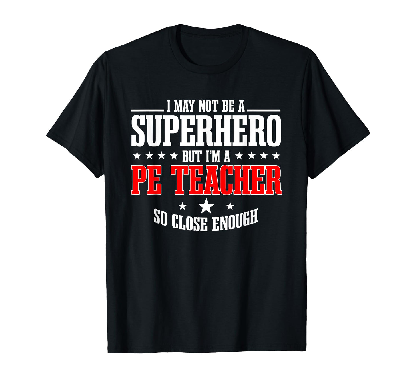 PE Teacher Gym Coach Physical Education Instructor Superhero T-Shirt