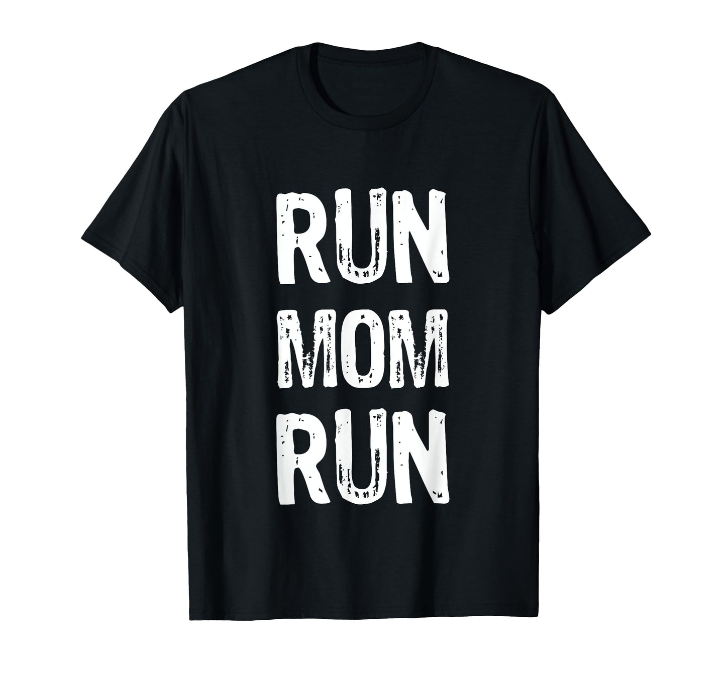 Run Mom Run Marathon Spectator T Shirt T-Shirt