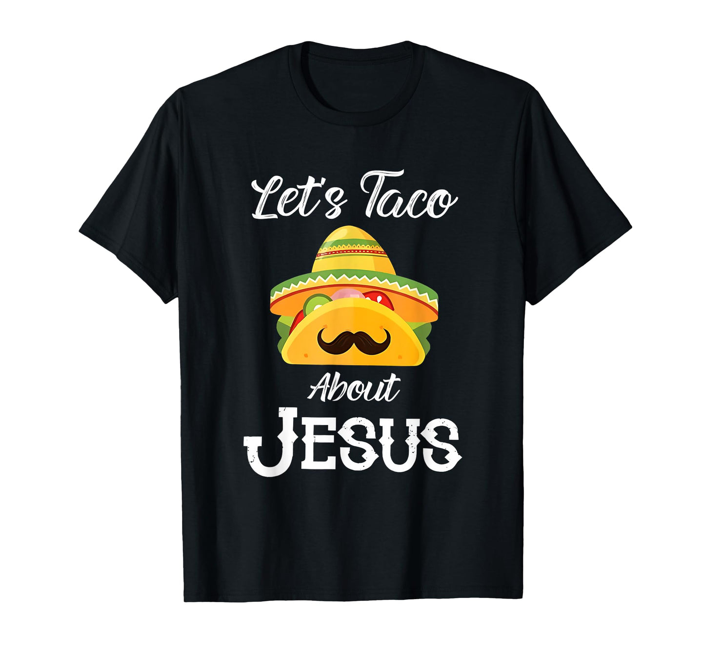 Let's Taco About Jesus Group Condiment Christian Family T-Shirt
