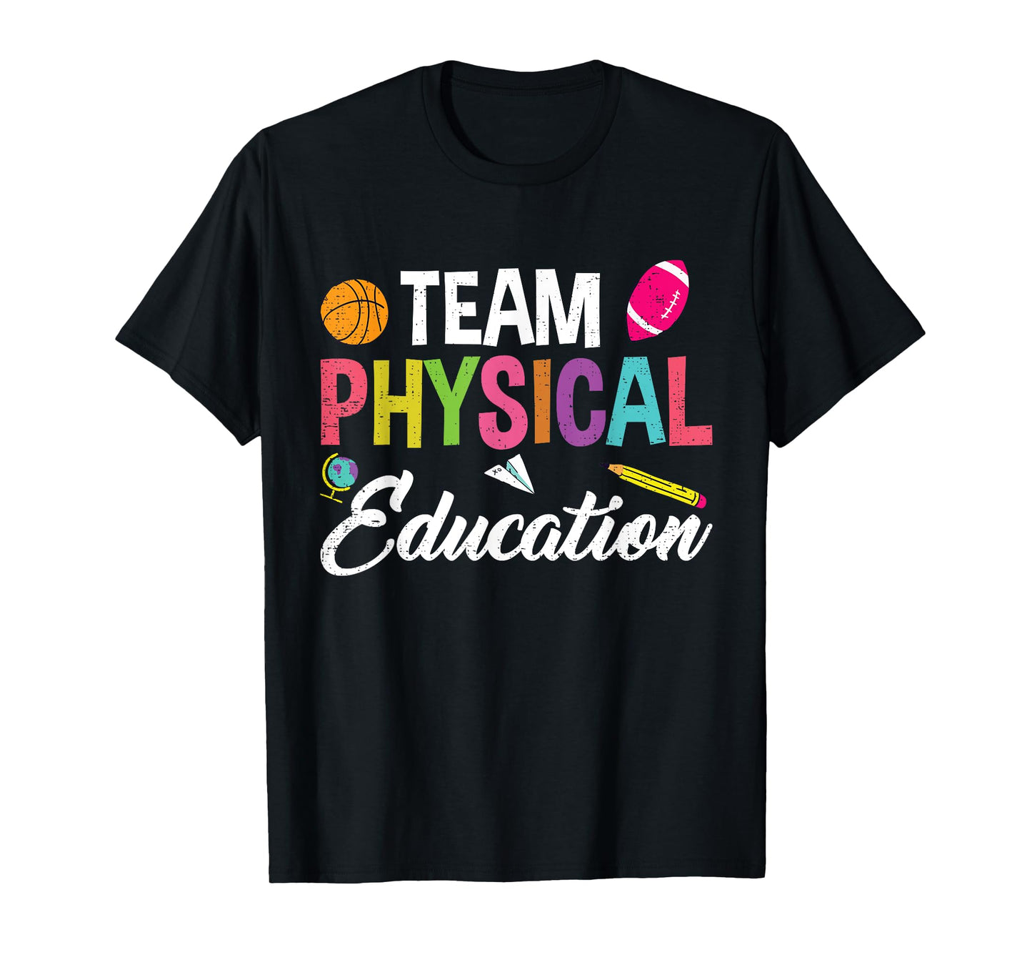 P.E. Team Physical Education School Fitness PE Teacher T-Shirt