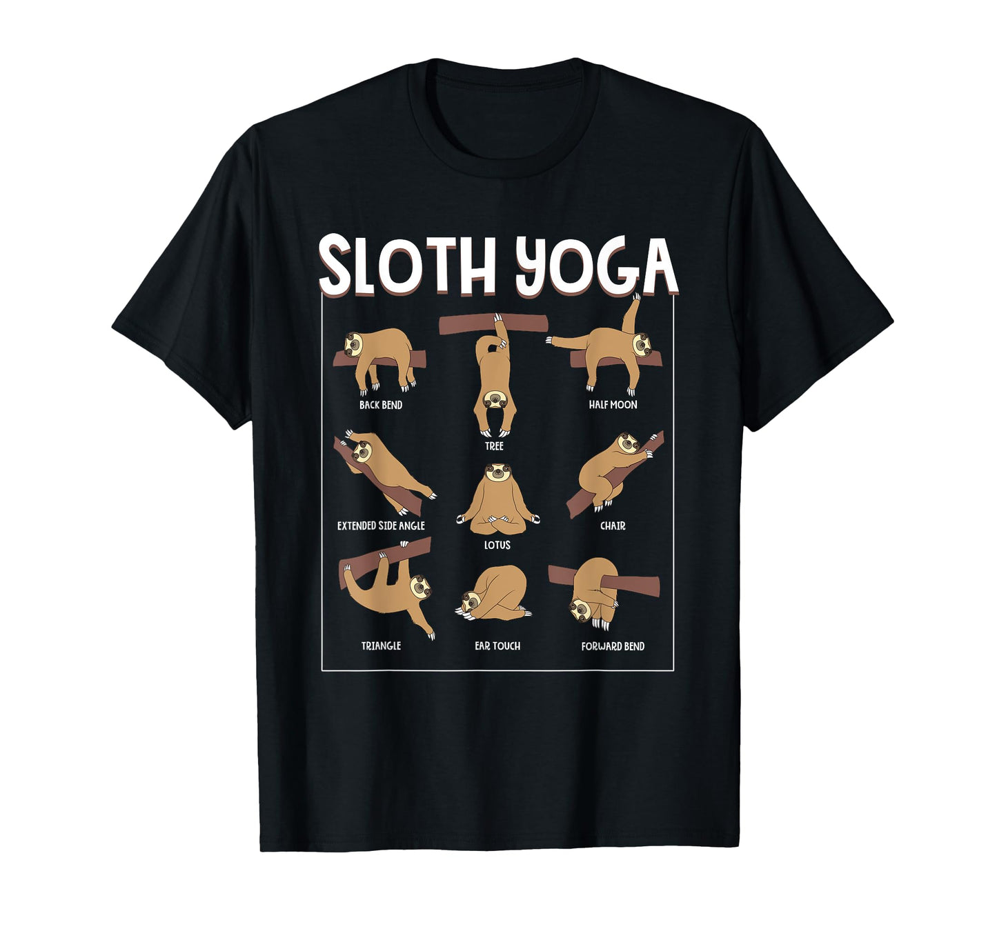 Funny Sloth Yoga Gift Slow Animal Exercise Lovers Men Women T-Shirt