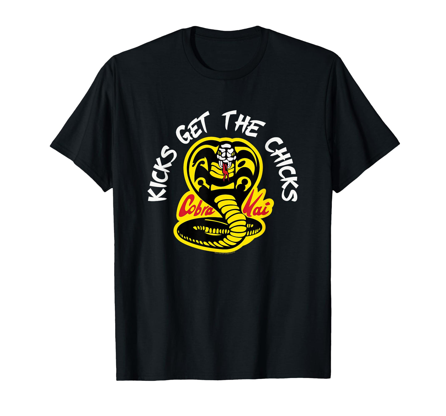 Cobra Kai Cobra Kicks Get the Chicks Unisex-Adults Black T-Shirt
