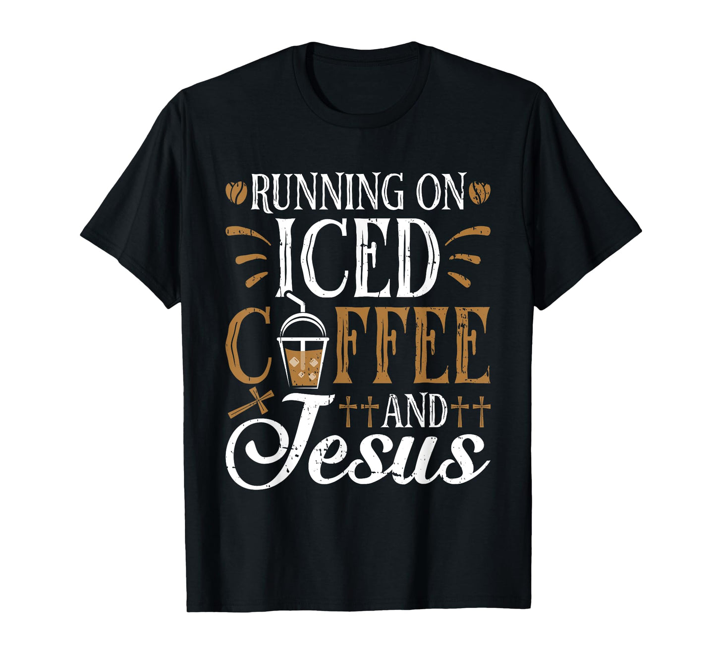 Running On Iced Coffee and Jesus Cold Brew Christian T-Shirt