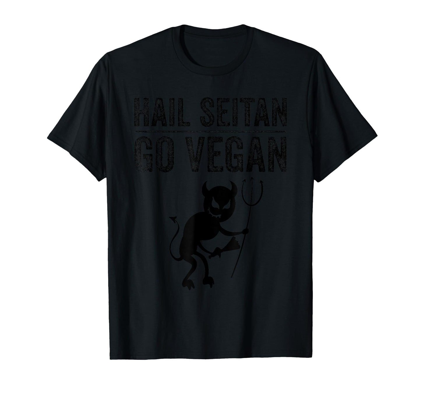 Funny Hail Seitan Go Vegan Cool Vegetarian Gift Men Women T-Shirt