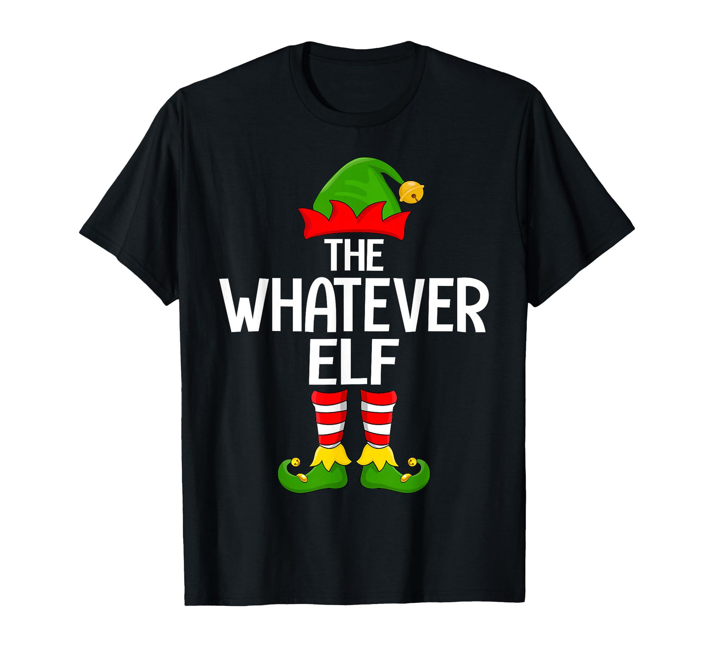 Whatever Elf Xmas Matching Family Elf Squad Christmas T-Shirt