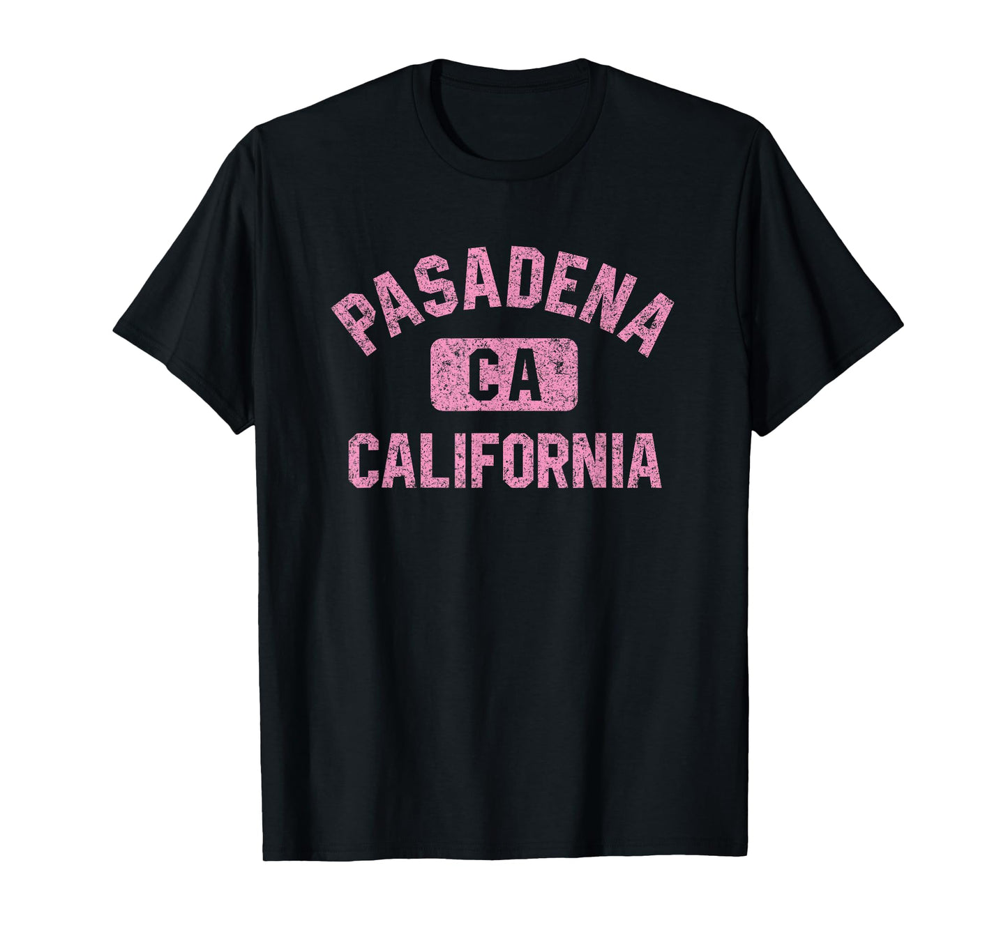Pasadena California Gym Style Distressed Pink Print T-Shirt