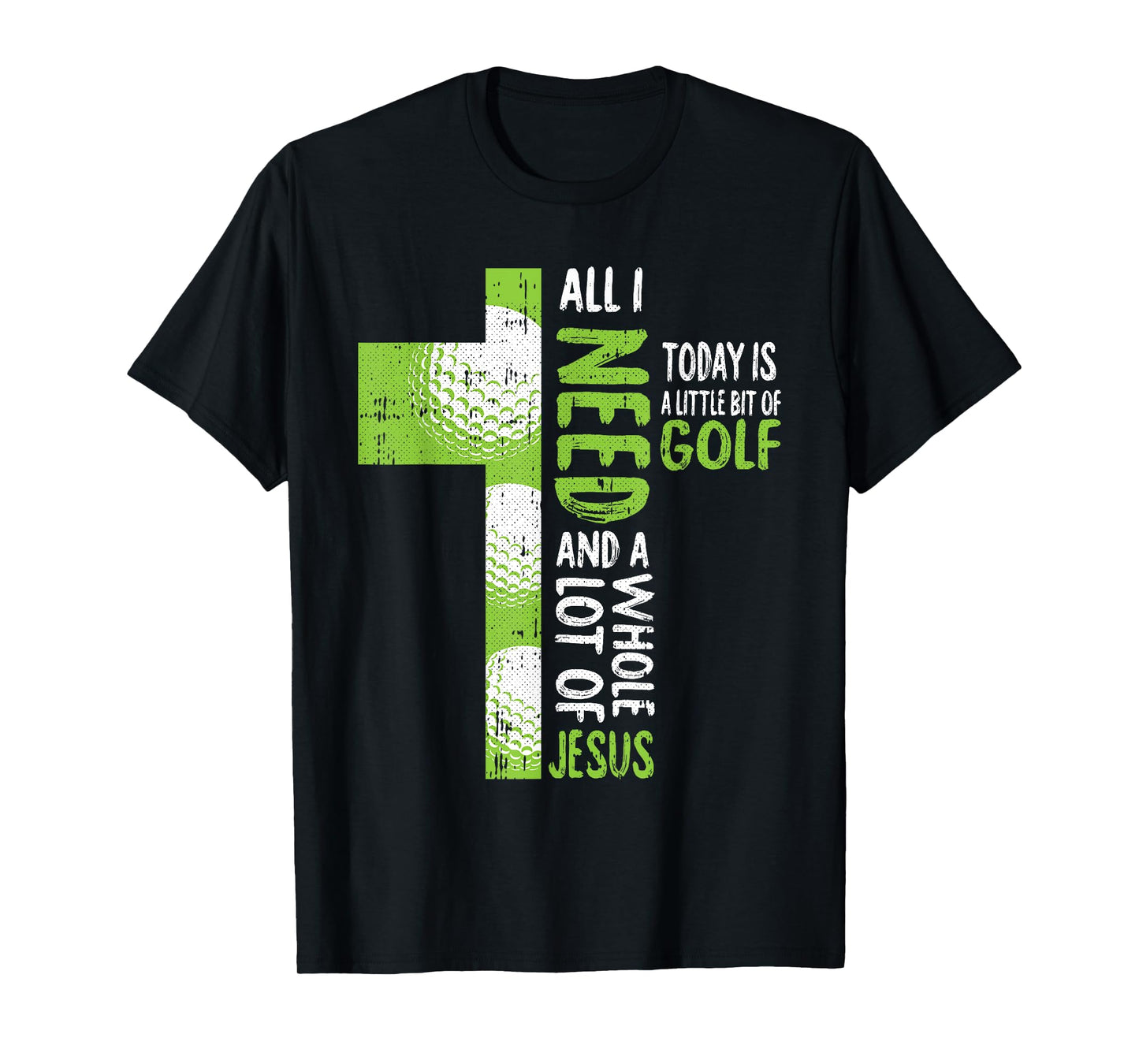 Whole Lot Of Jesus Golf Golfing Sport Lover Christian Golfer T-Shirt