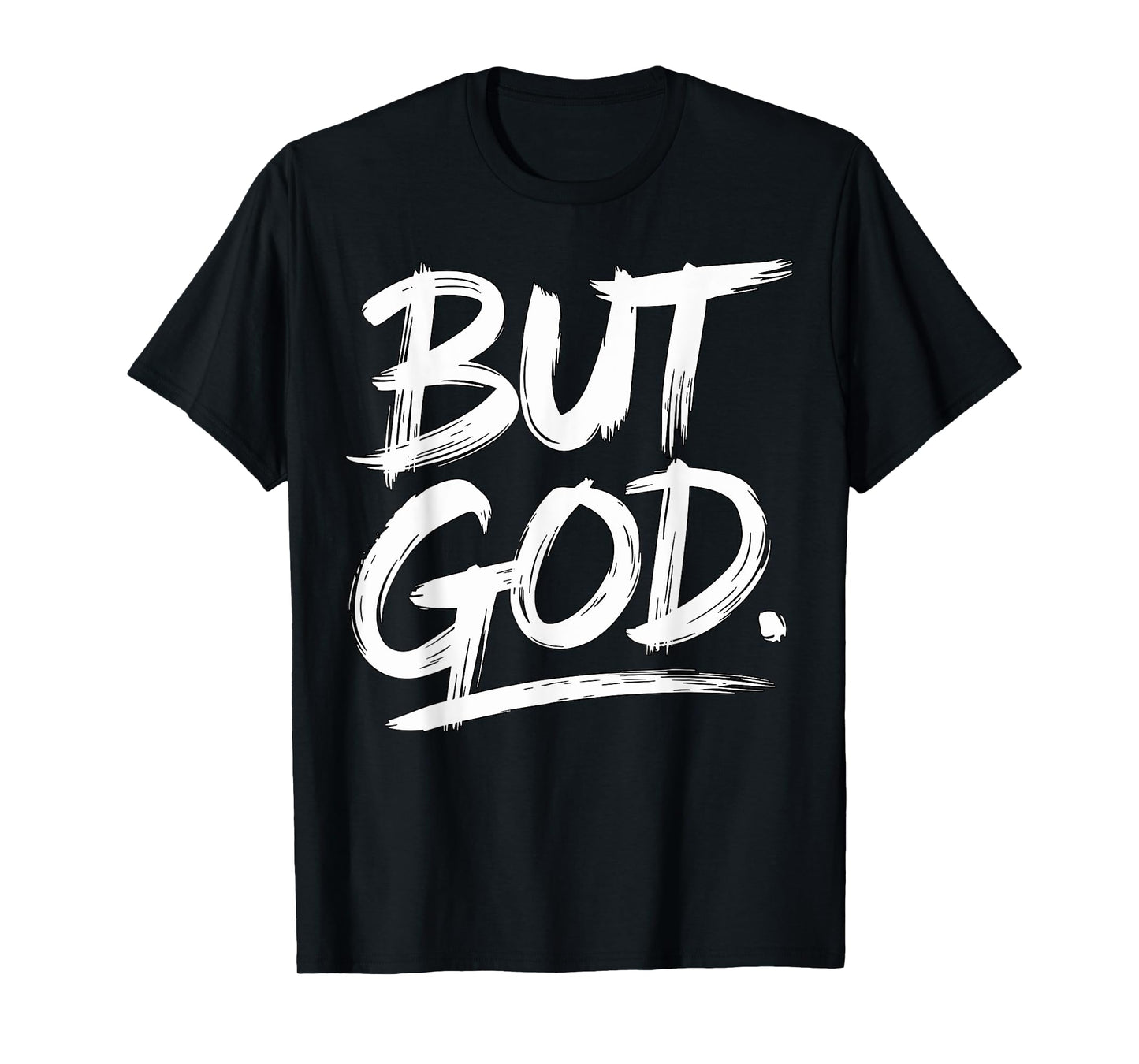 But God Christian Jesus T-Shirt