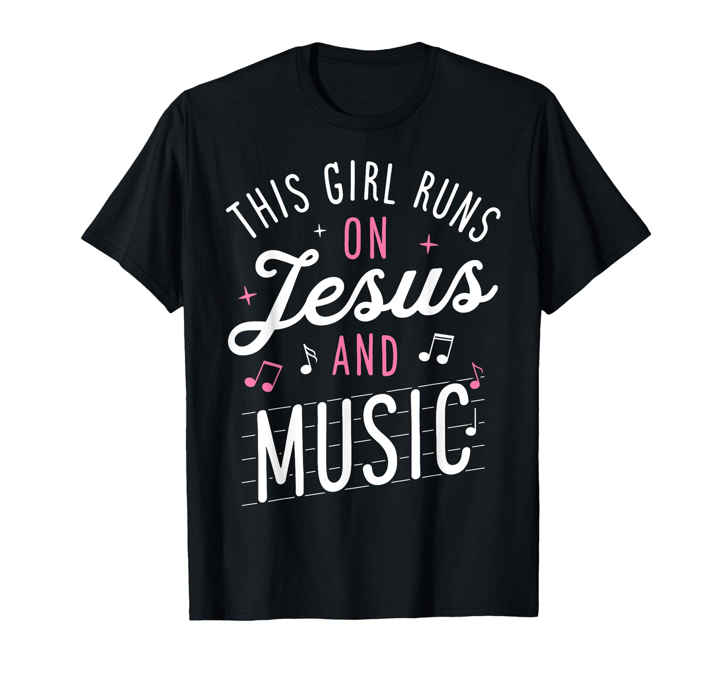 This Girl Runs On Jesus And Music Lover Christian Women Gift T-Shirt