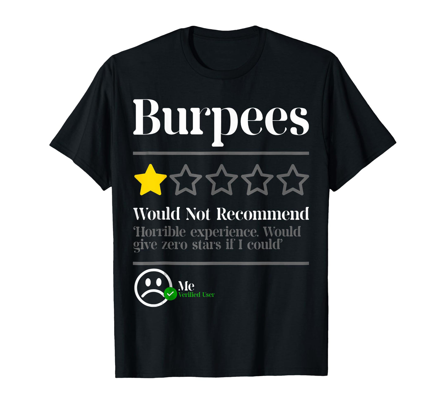 Burpees Do Not Recommend Star Rating Funny Gym Workout T-Shirt