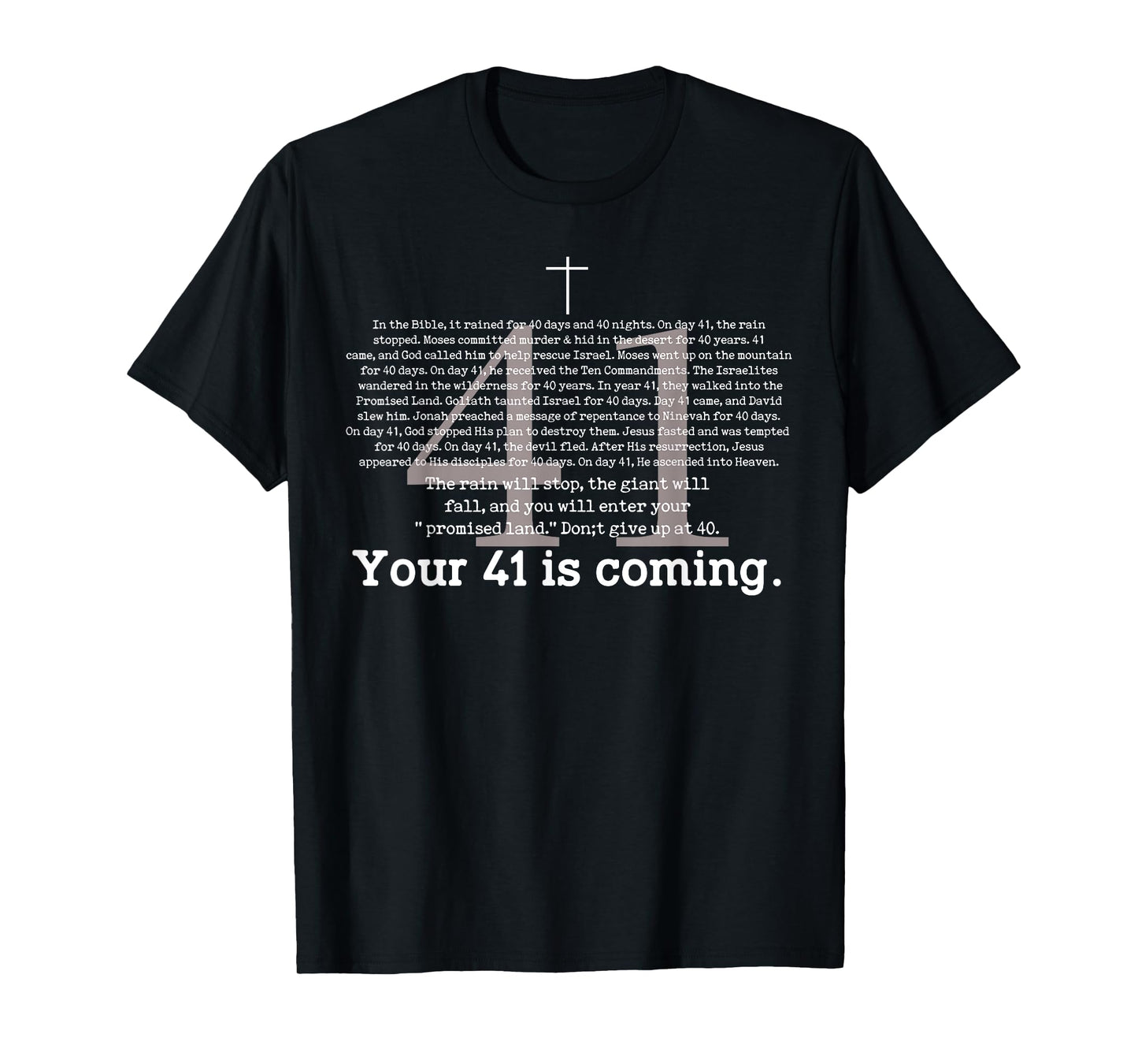 Your 41 is Coming For Men Women T-Shirt