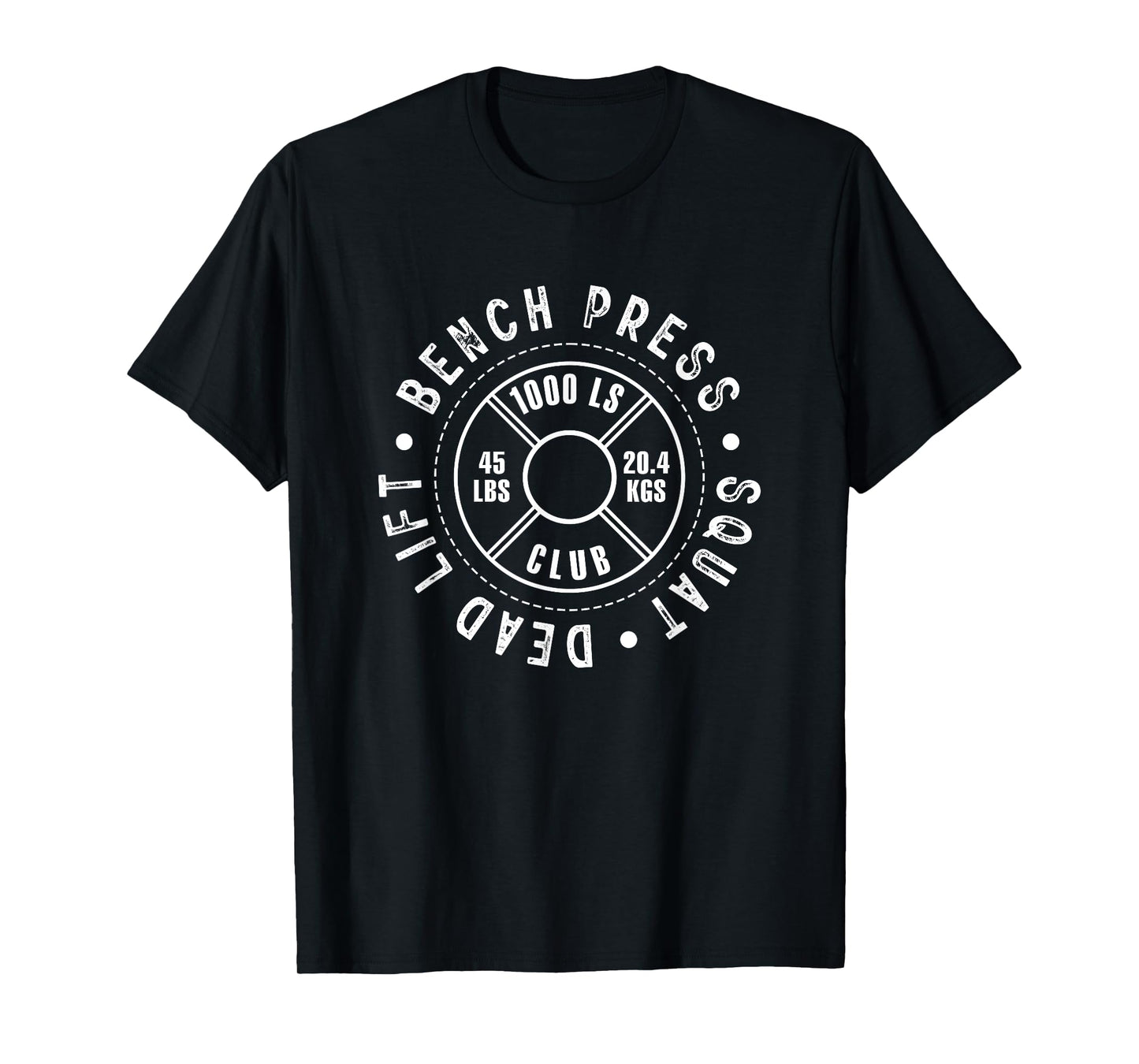 1000 Lb Pound Club Bench Press Dead Lift Squat T-Shirt